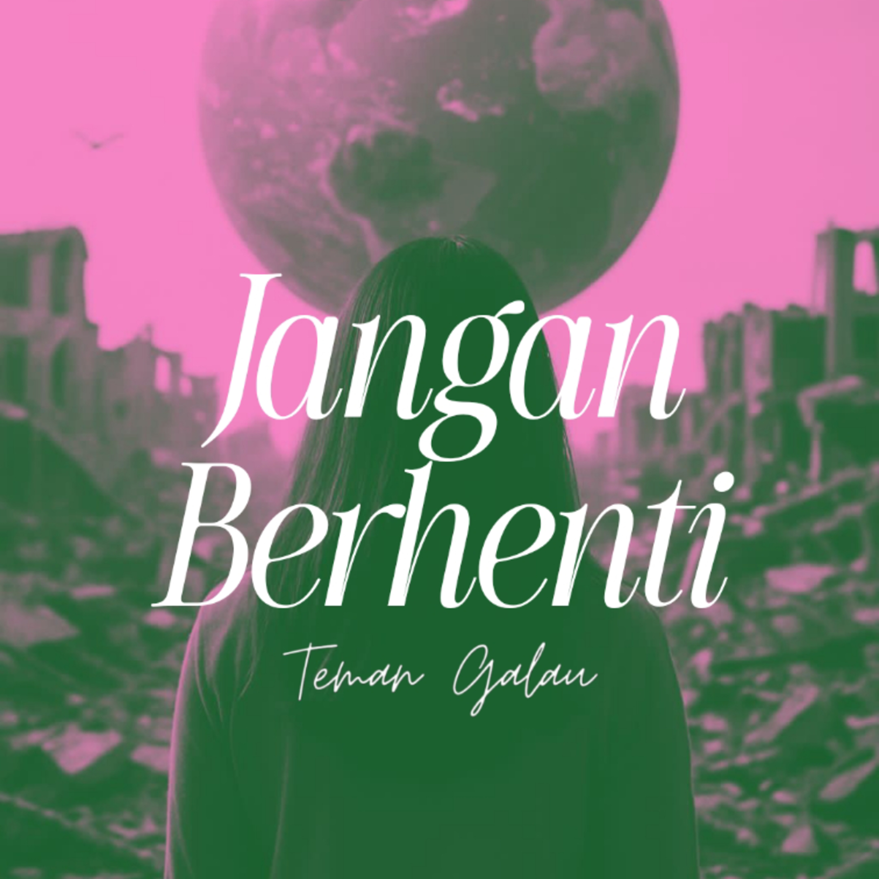 Jangan Berhenti