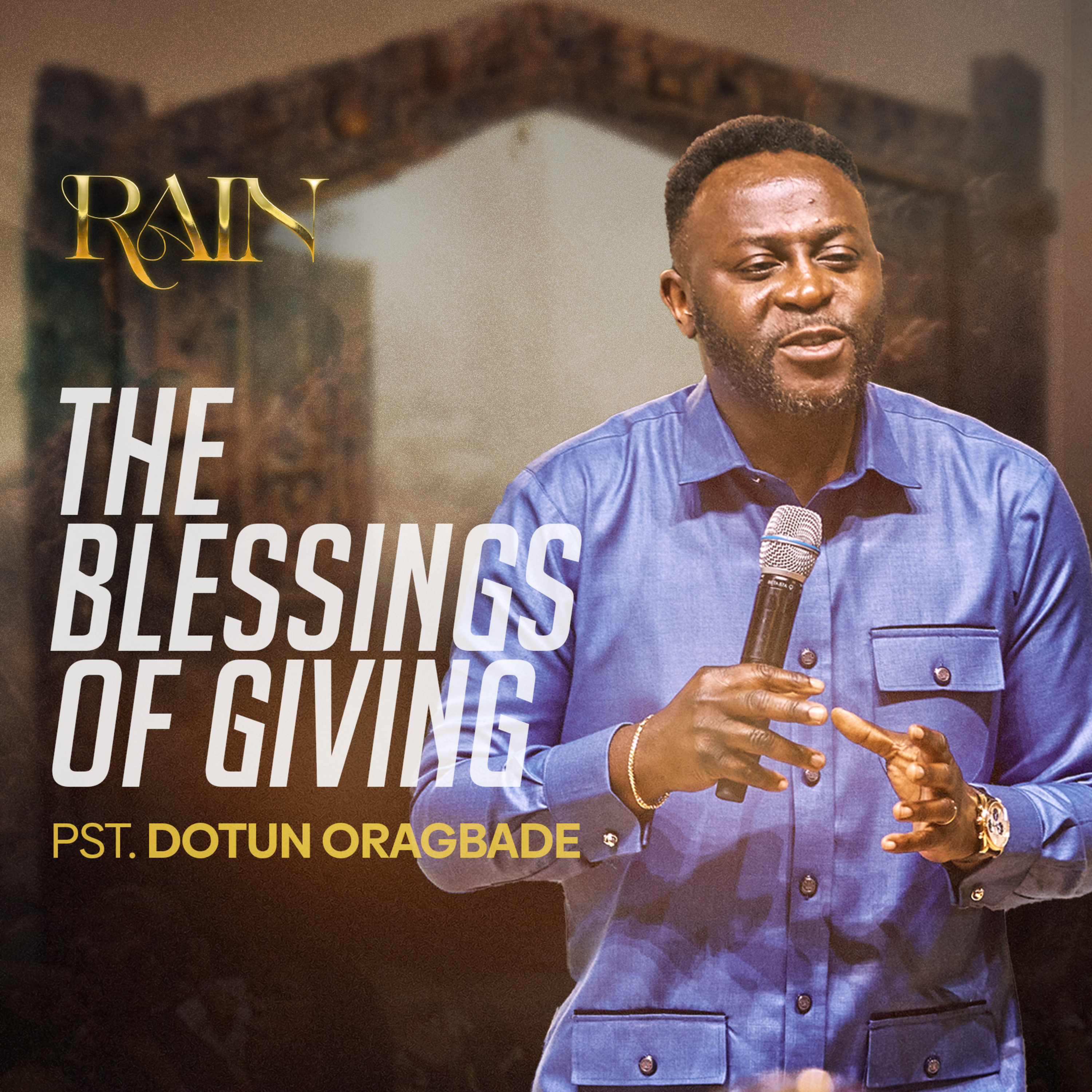 The Blessings of Giving | RAIN (Supernatural 2023) | Pst. Dotun Oragbade episode artwork