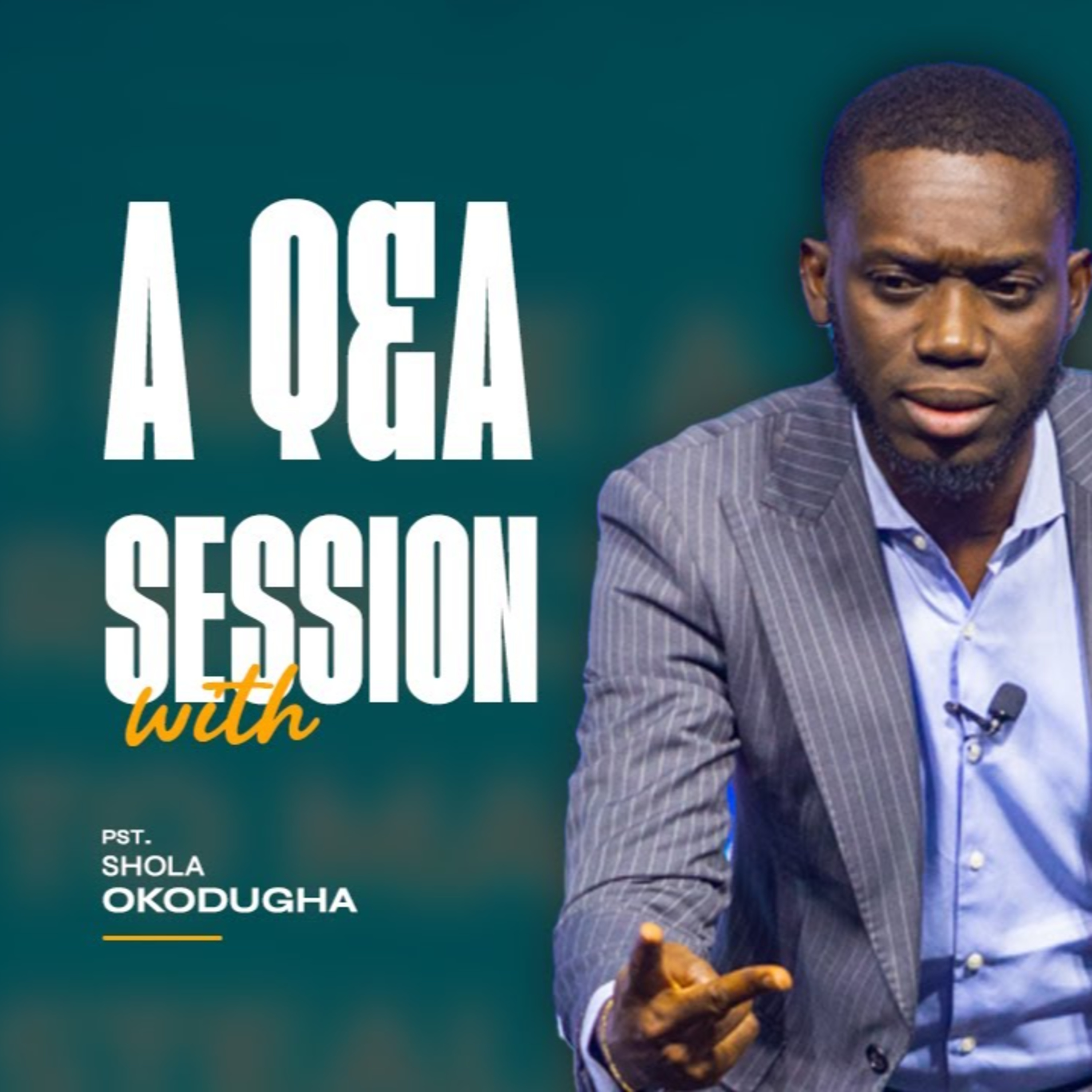 A Q&A session with Pastor Shola Okodugha episode artwork