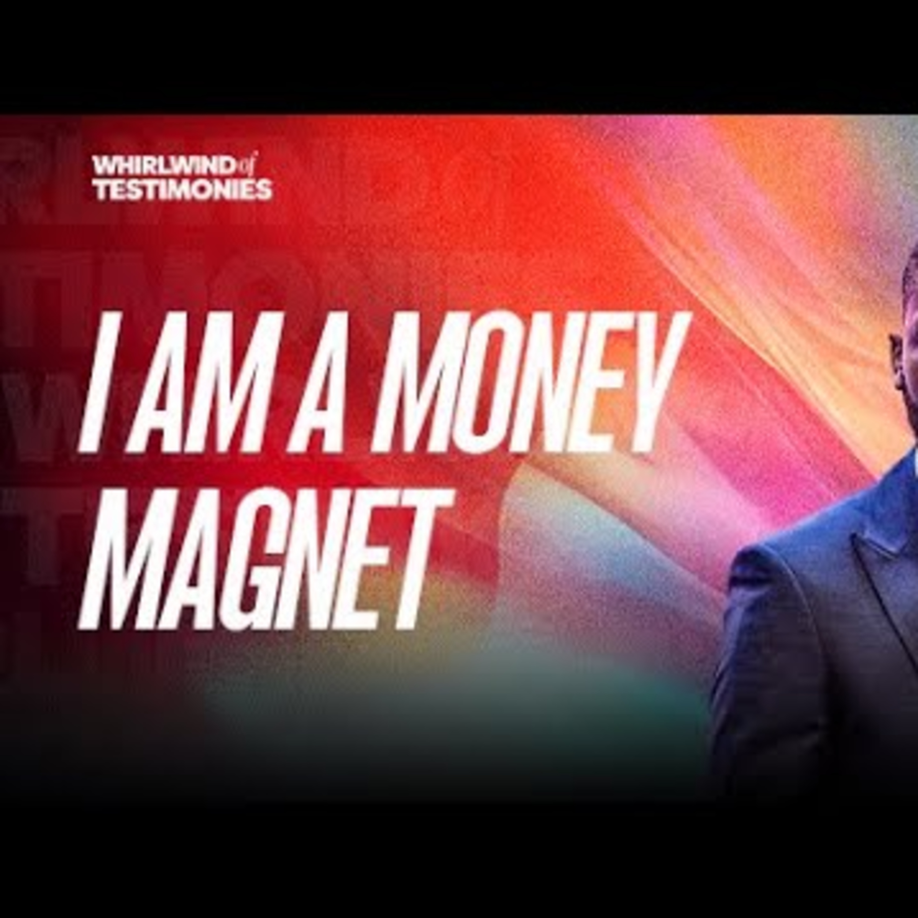 I am a Money Magnet (Whirlwind of Testimonies Prayer with PS) | 18th April 2024 episode artwork