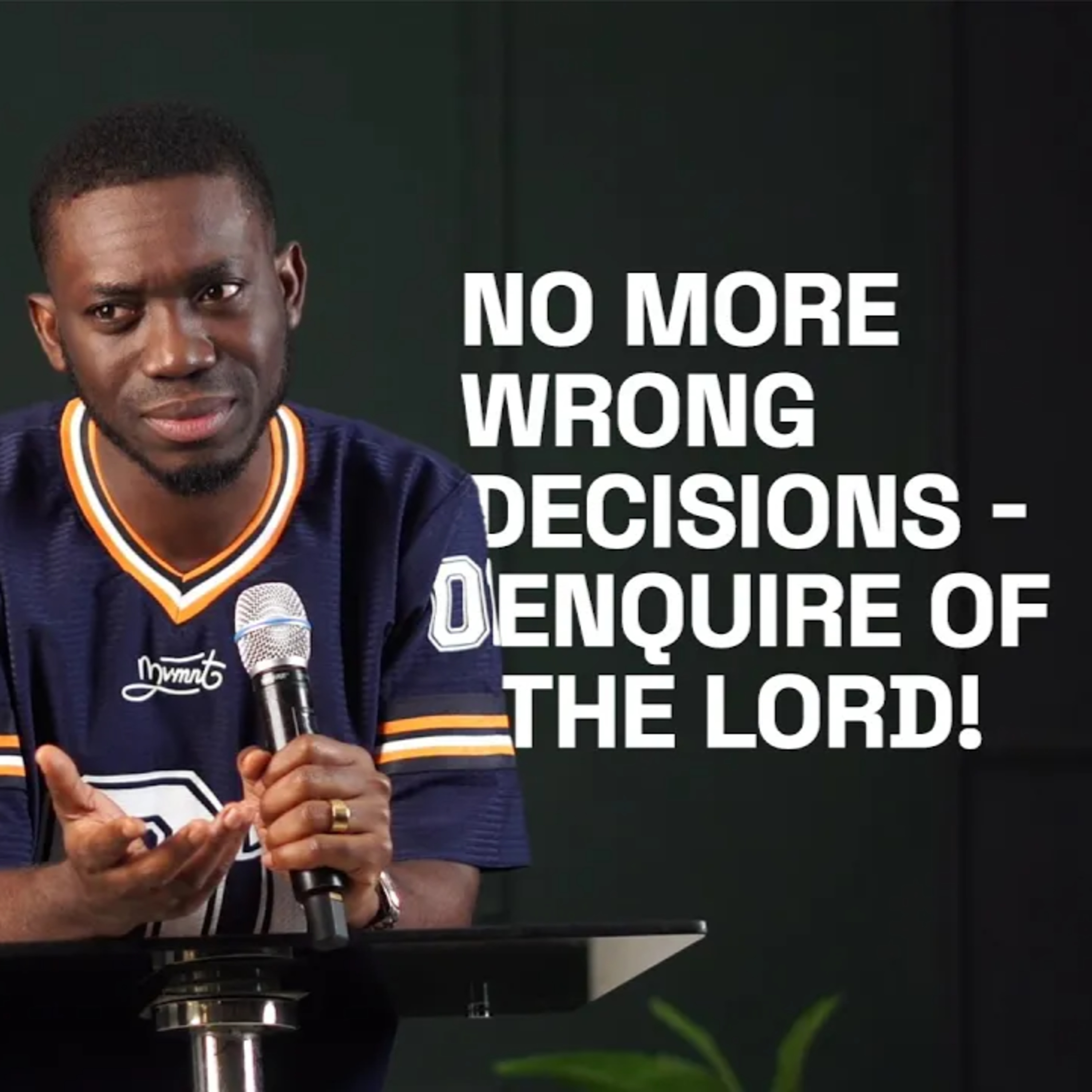 [UNCUT] No More Wrong Decisions - Enquire of The Lord! - Pastor Shola Okodugha episode artwork