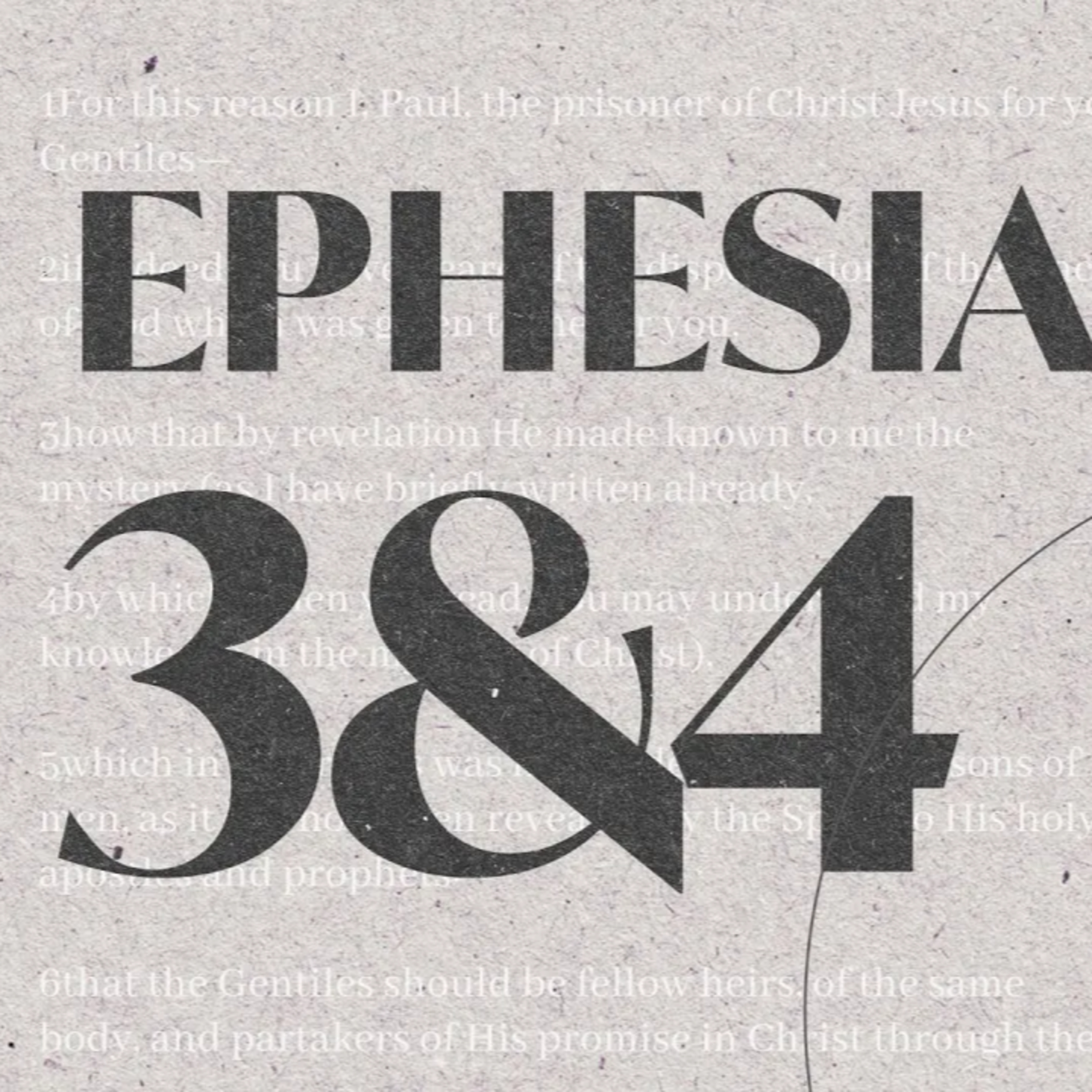 Ephesians 3 & 4 | Paul Letters - Knowing The Bible Series episode artwork
