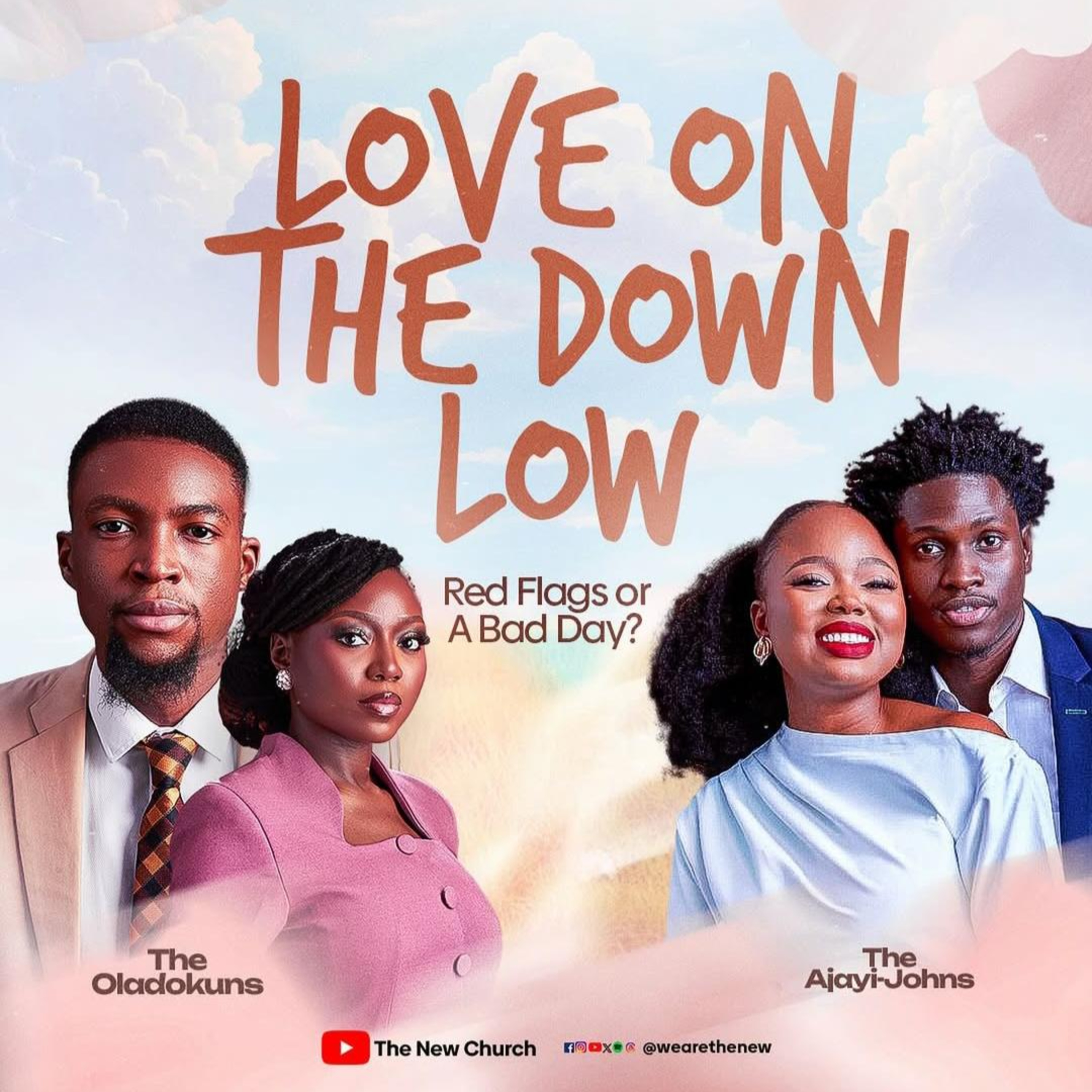 Love on The Down Low - Red Flags 🚩 or A Bad Day? | The Oladokun's & The Ajayi-Johns episode artwork