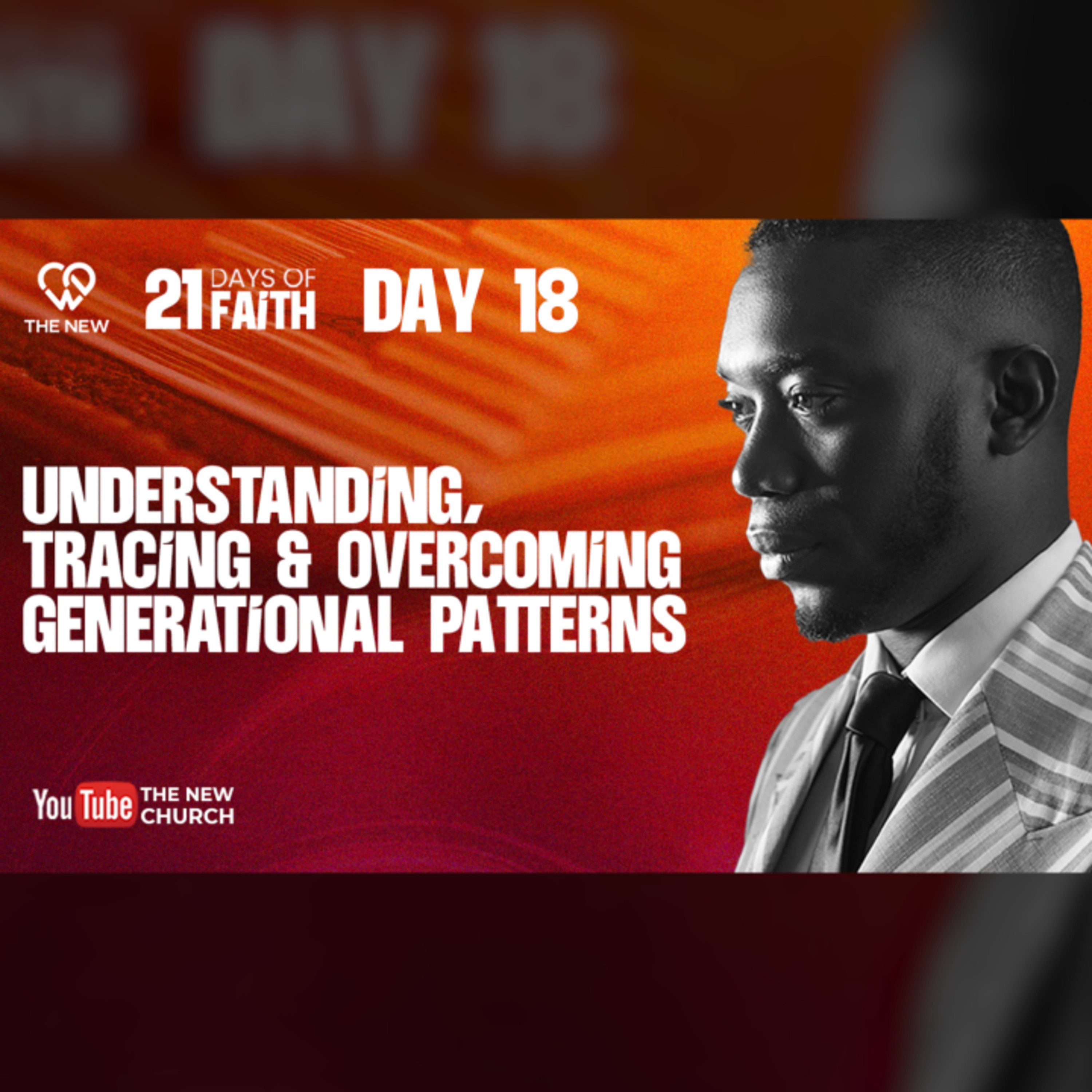Understanding, Tracing & Overcoming Generational Patterns #2 // 21 DOF, Day 18 | Pst.Shola Okodugha