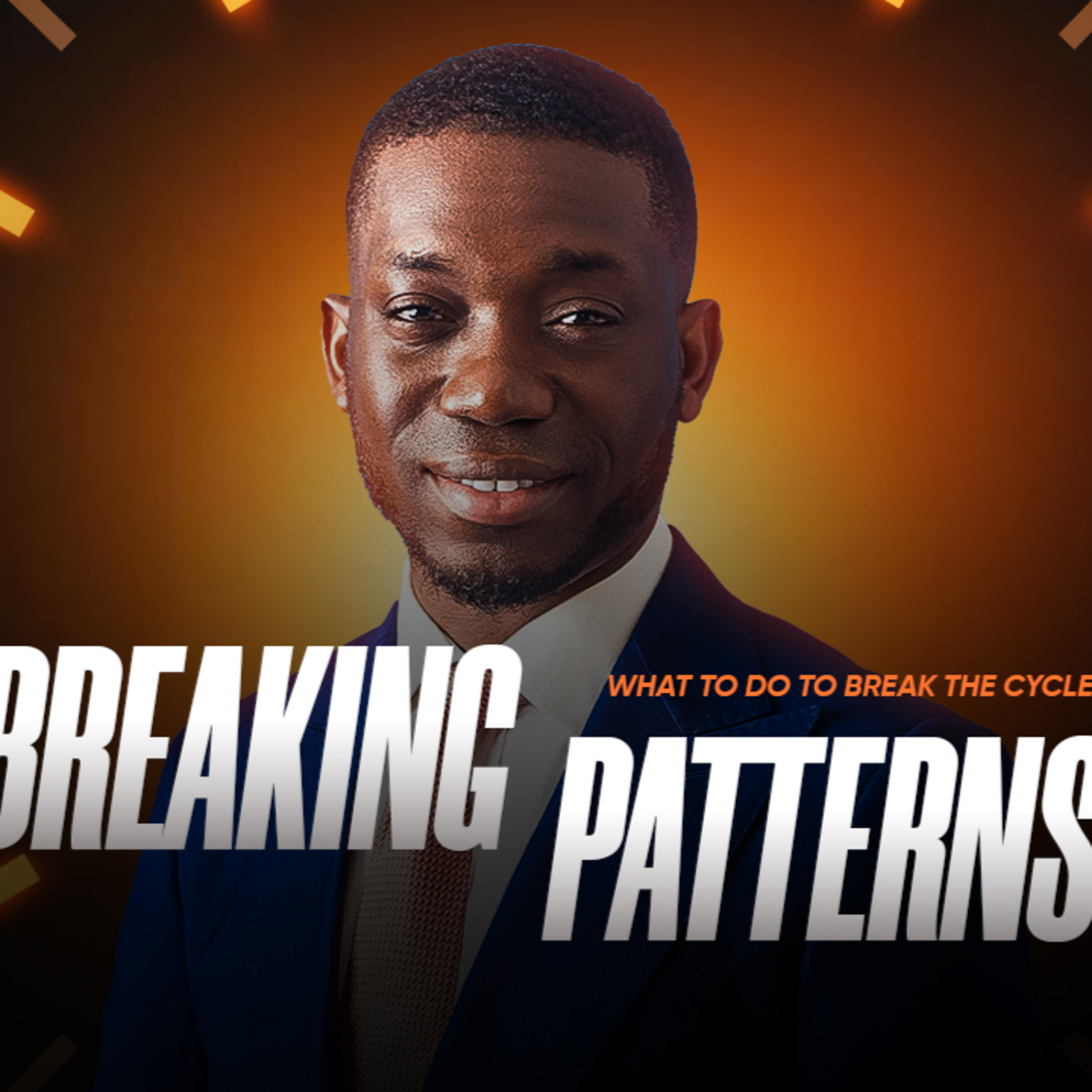 What To Do To Break The Cycle - Breaking Generational Patterns Part 3 | Pst. Shola Okodugha episode artwork
