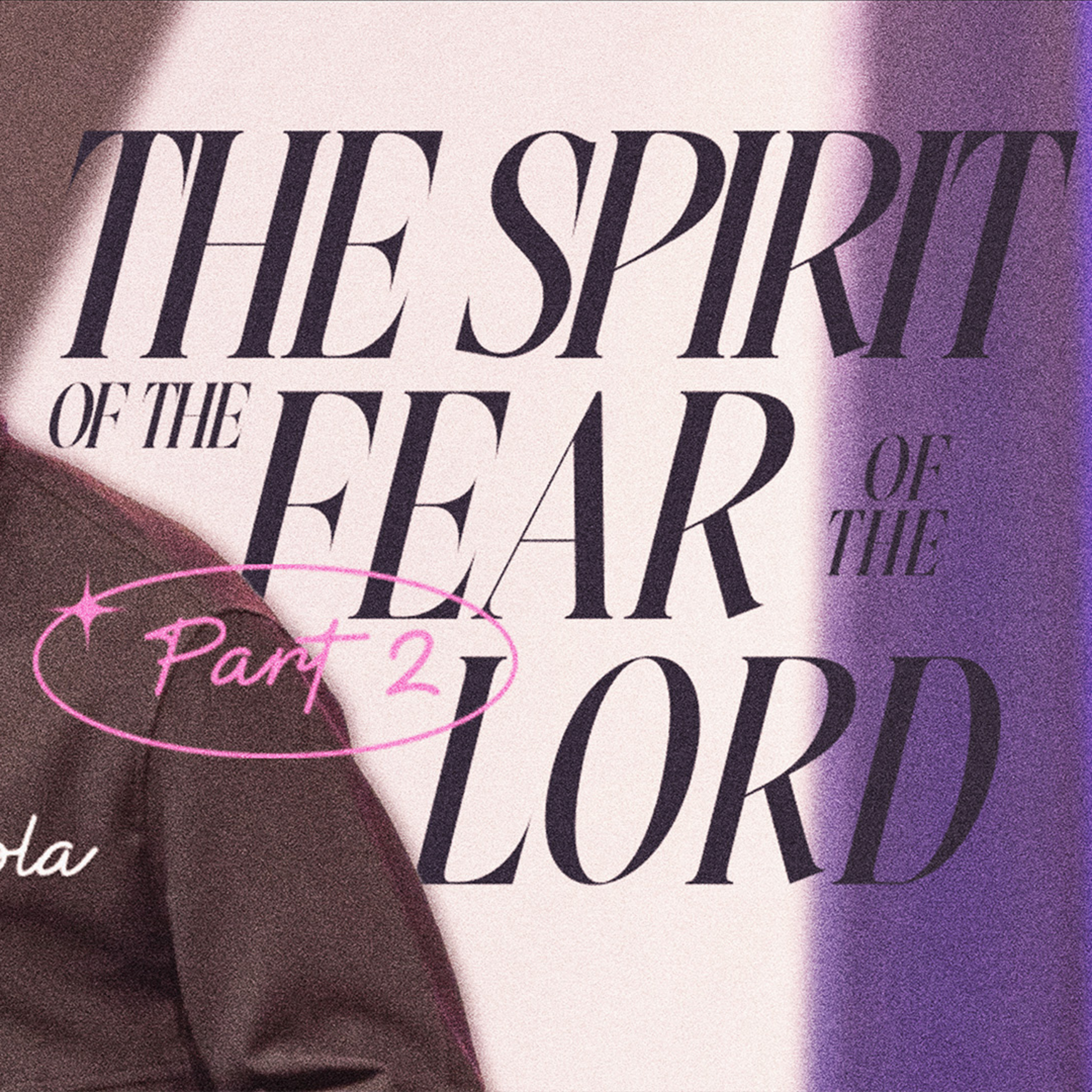 The Spirit of The Fear of The Lord, Part 2 | Pst.Shola Okodugha episode artwork