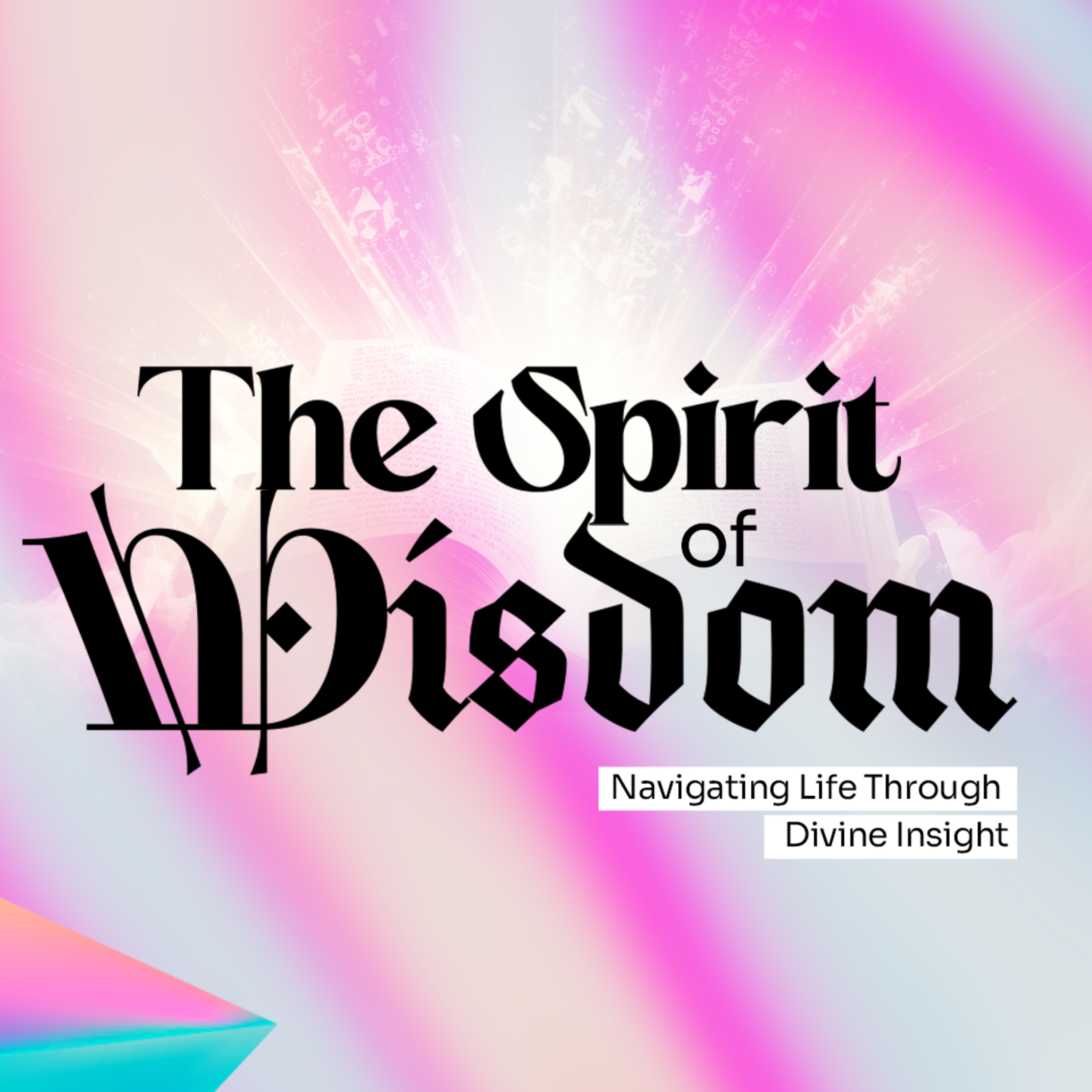 The Spirit of Wisdom | Navigating Life Through Divine Insight | Pastor Tope Okodugha episode artwork