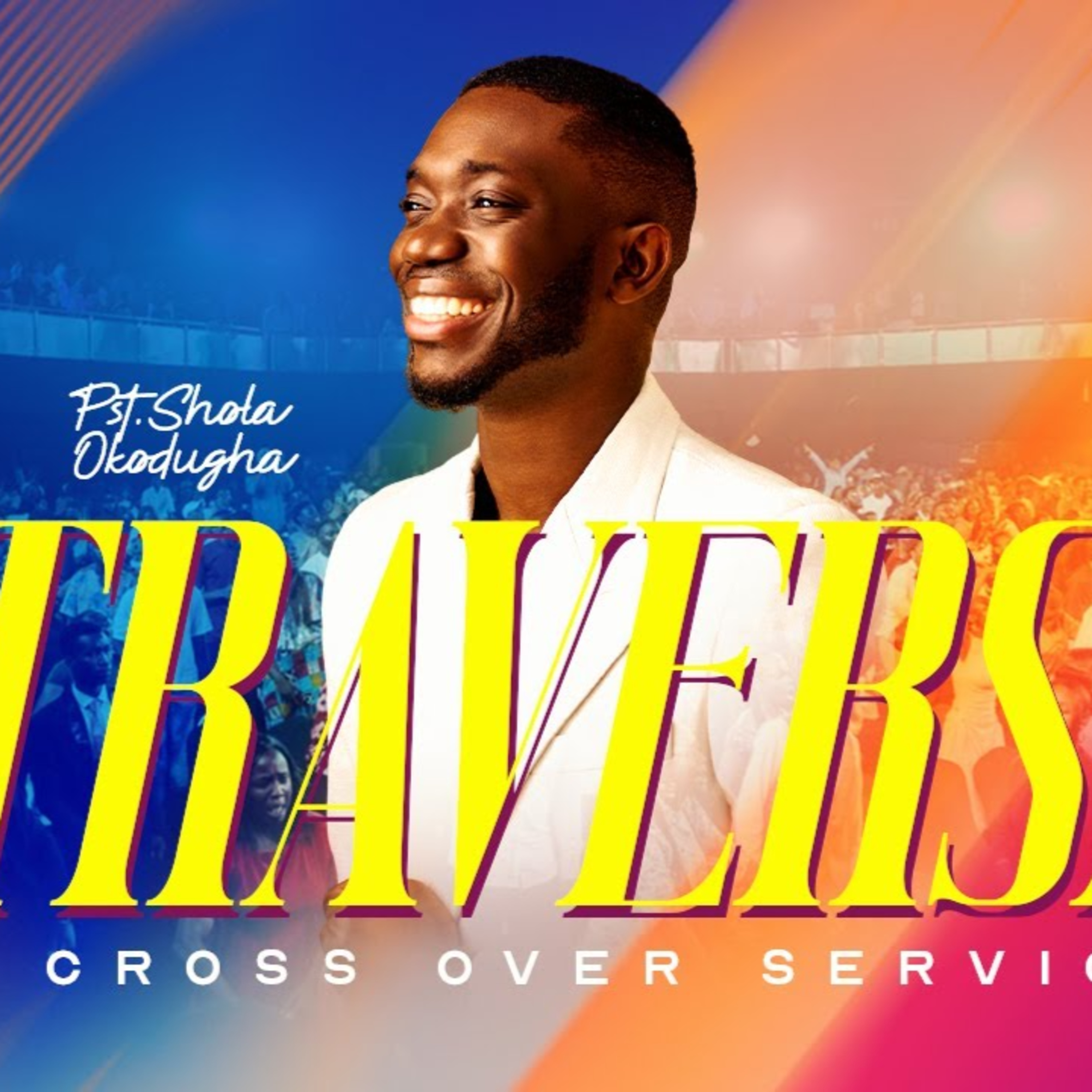 The Radicality of Newness //Traverse - Crossover 2026 Service | Pst.Shola Okodugha episode artwork