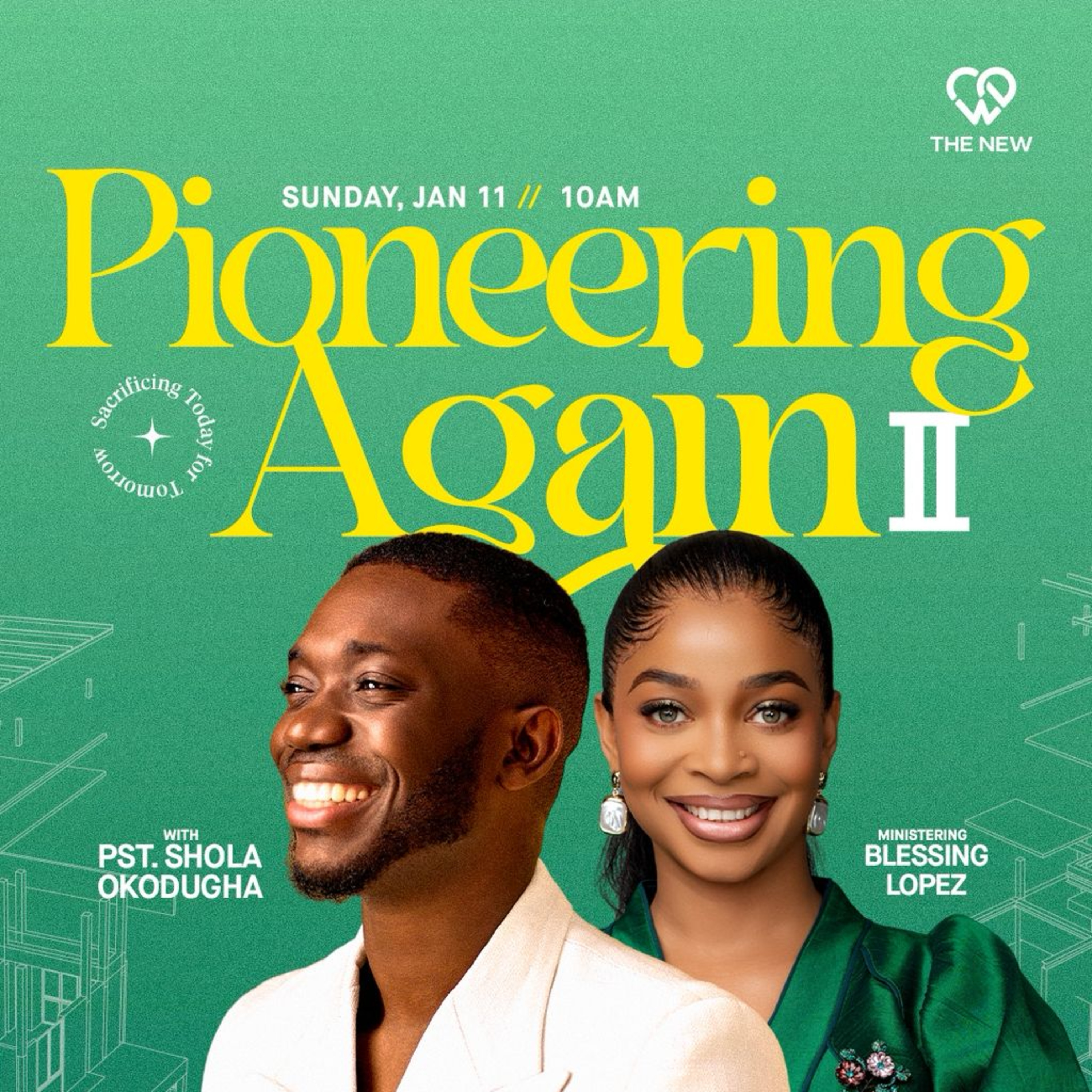 Sacrificing Today for Tomorrow // Pioneering Again, Part II | Pst.Shola Okodugha
