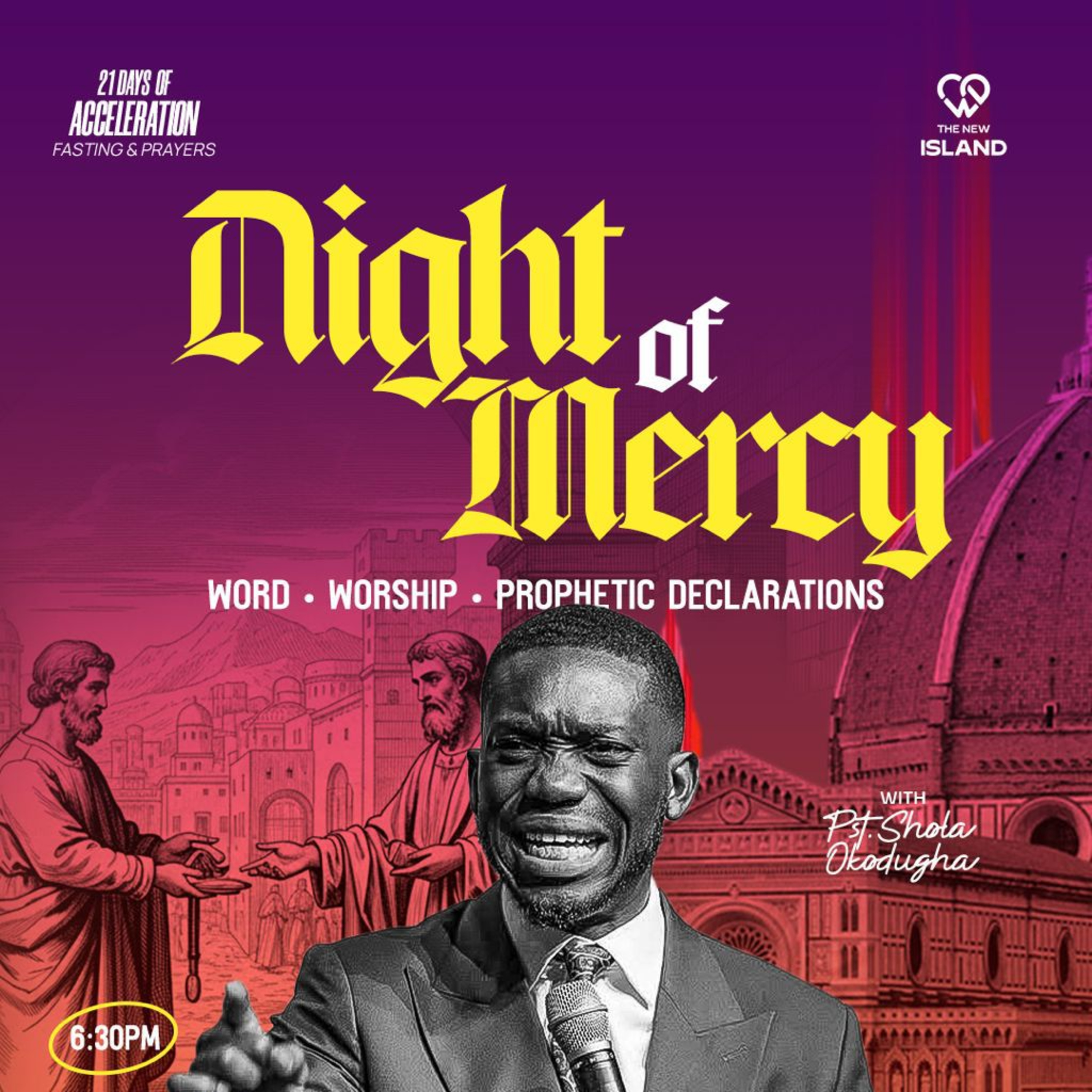 The Lord of The Sabbath - Night of Mercy // Evening Session, Day 4, 21 Days of Acceleration | Pst.Shola Okodugha