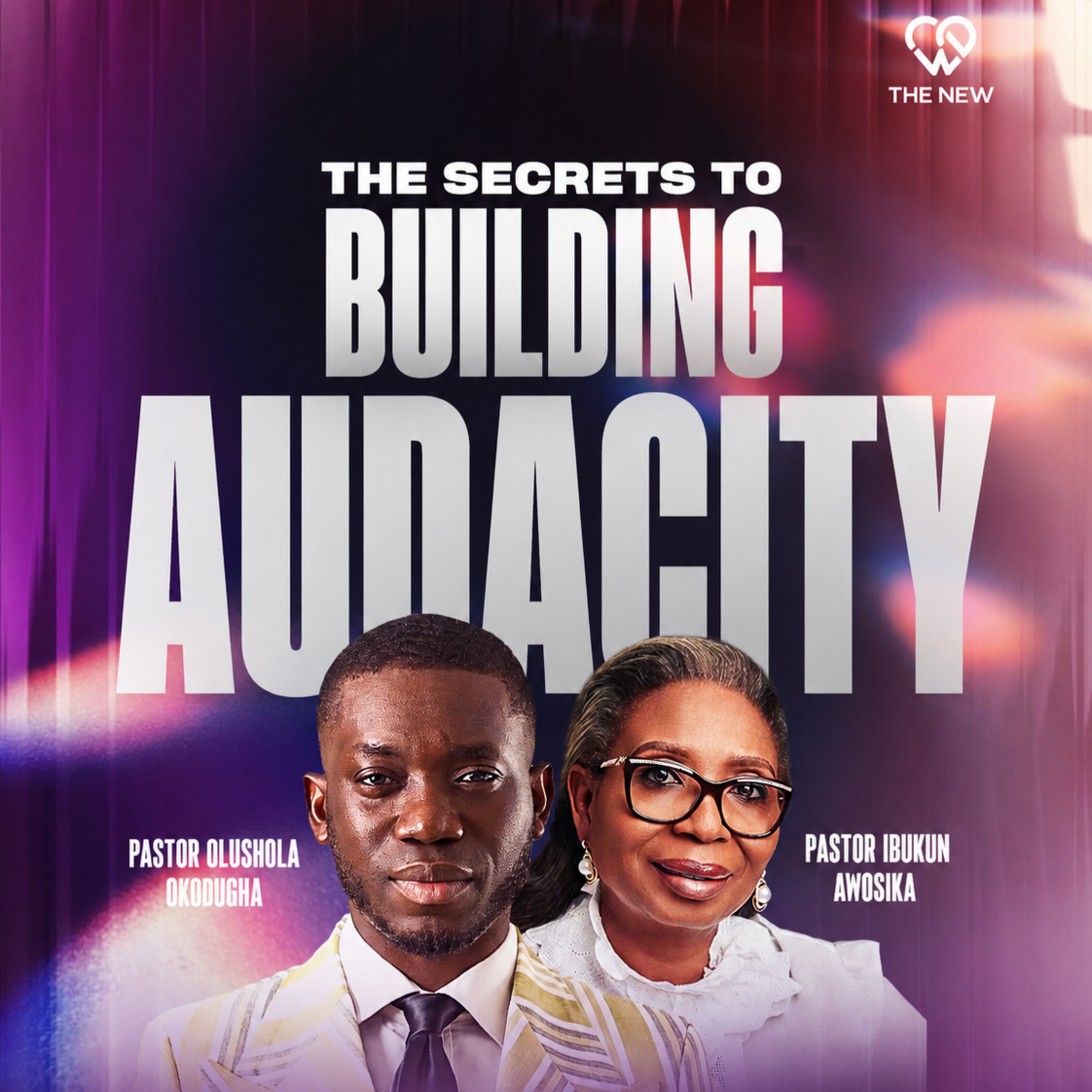 The Secrets To Building Audacity That Transforms A Generation with Pst. Ibukun Awosika
