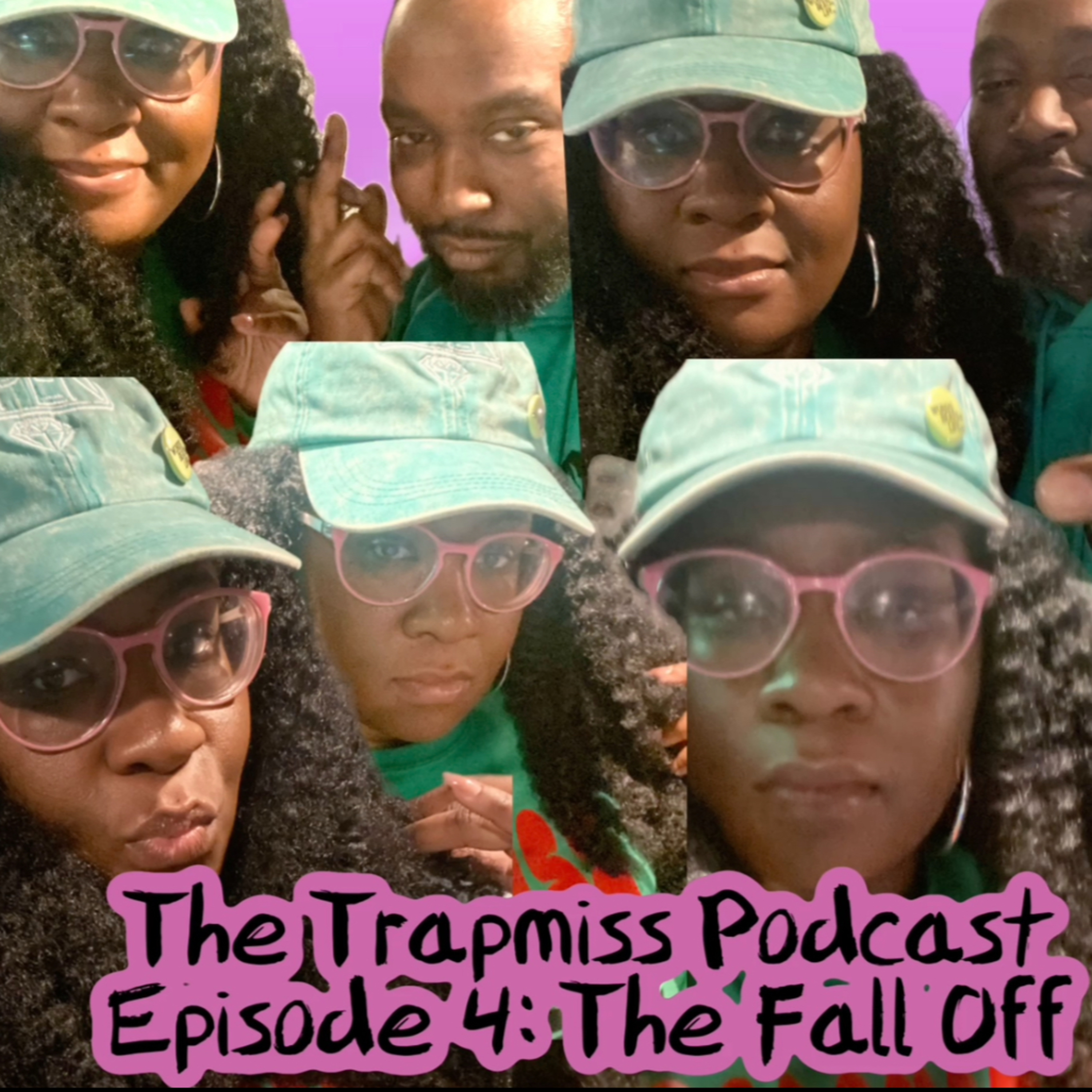 The Trapmiss Podcast