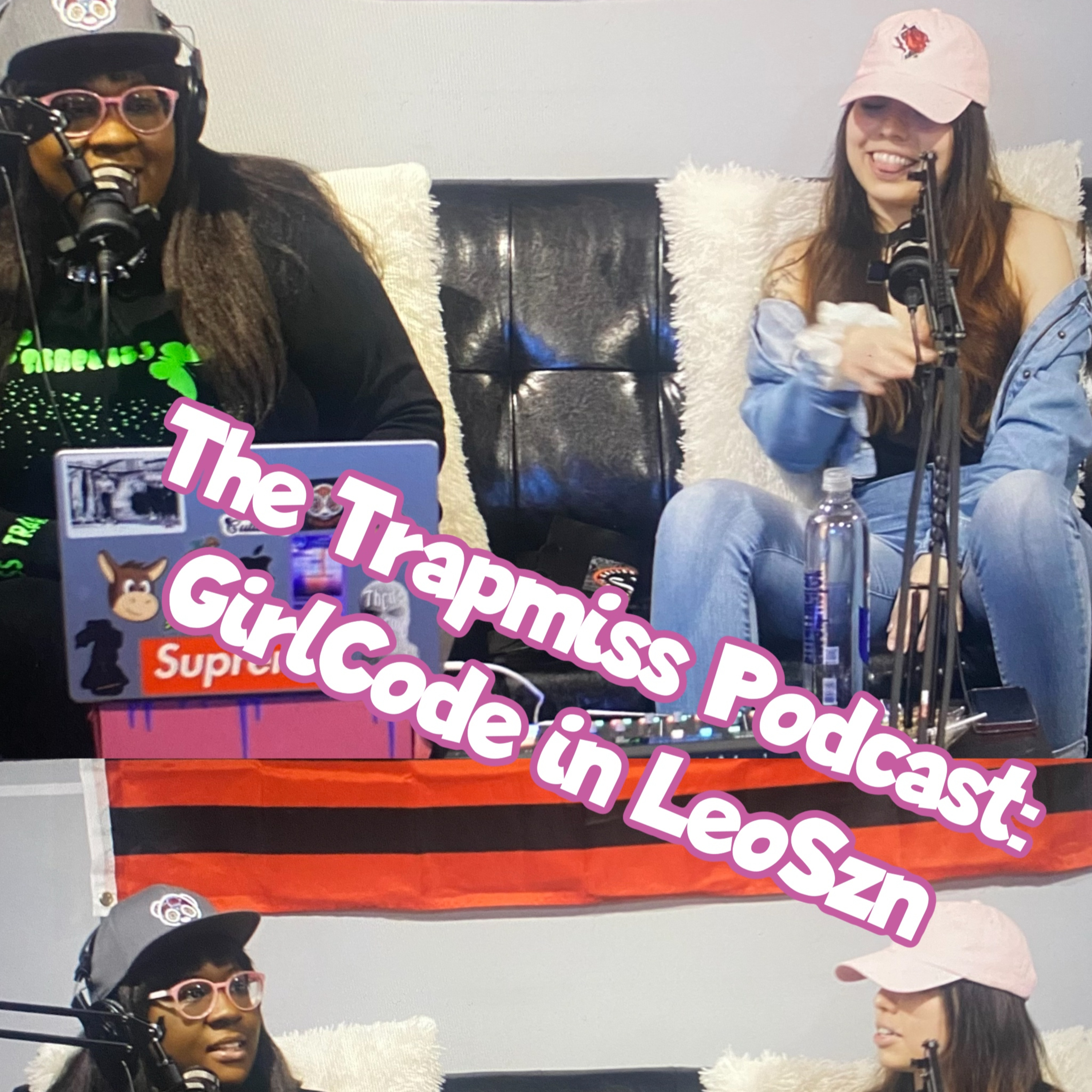 The Trapmiss Podcast