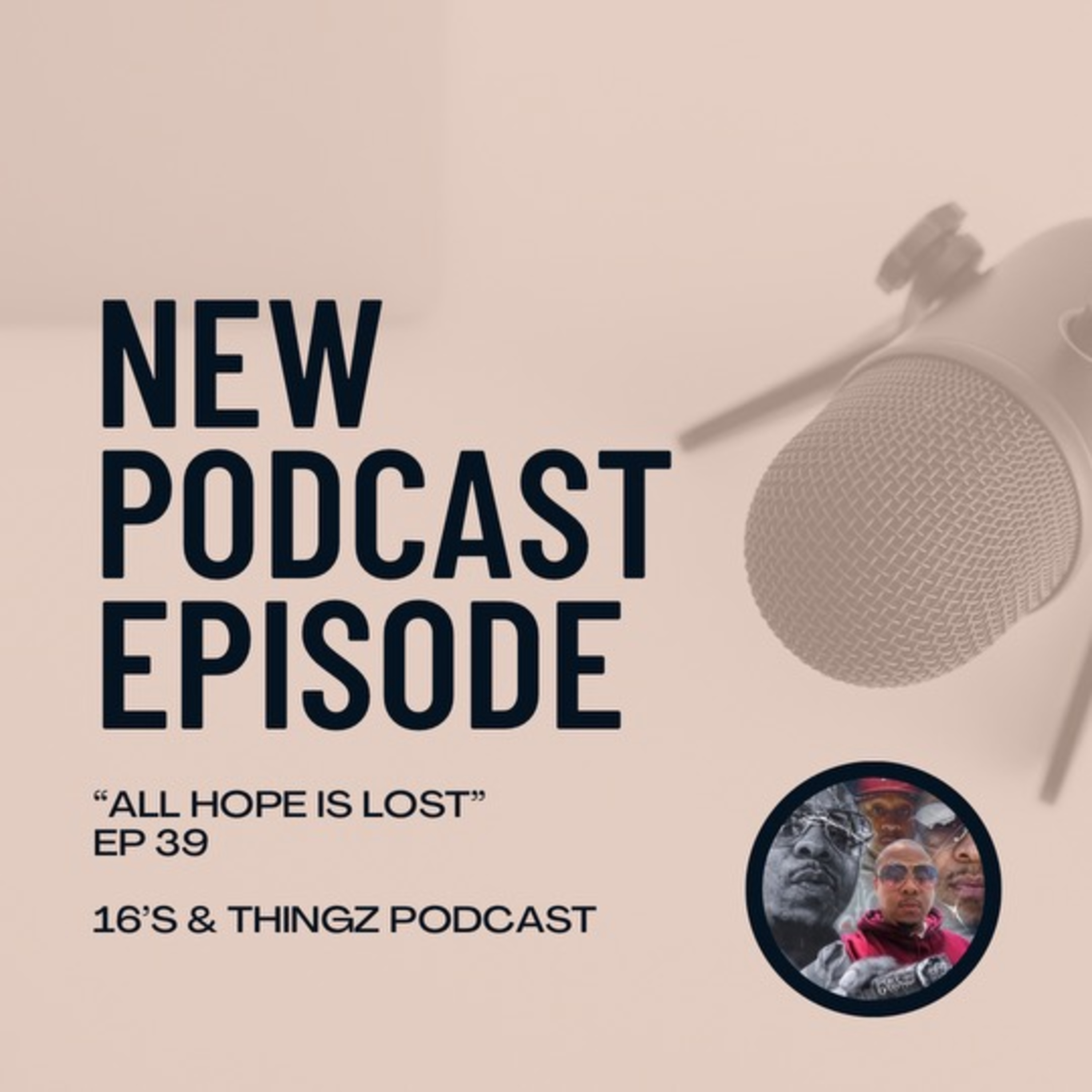 16\'s & Thingz Podcast