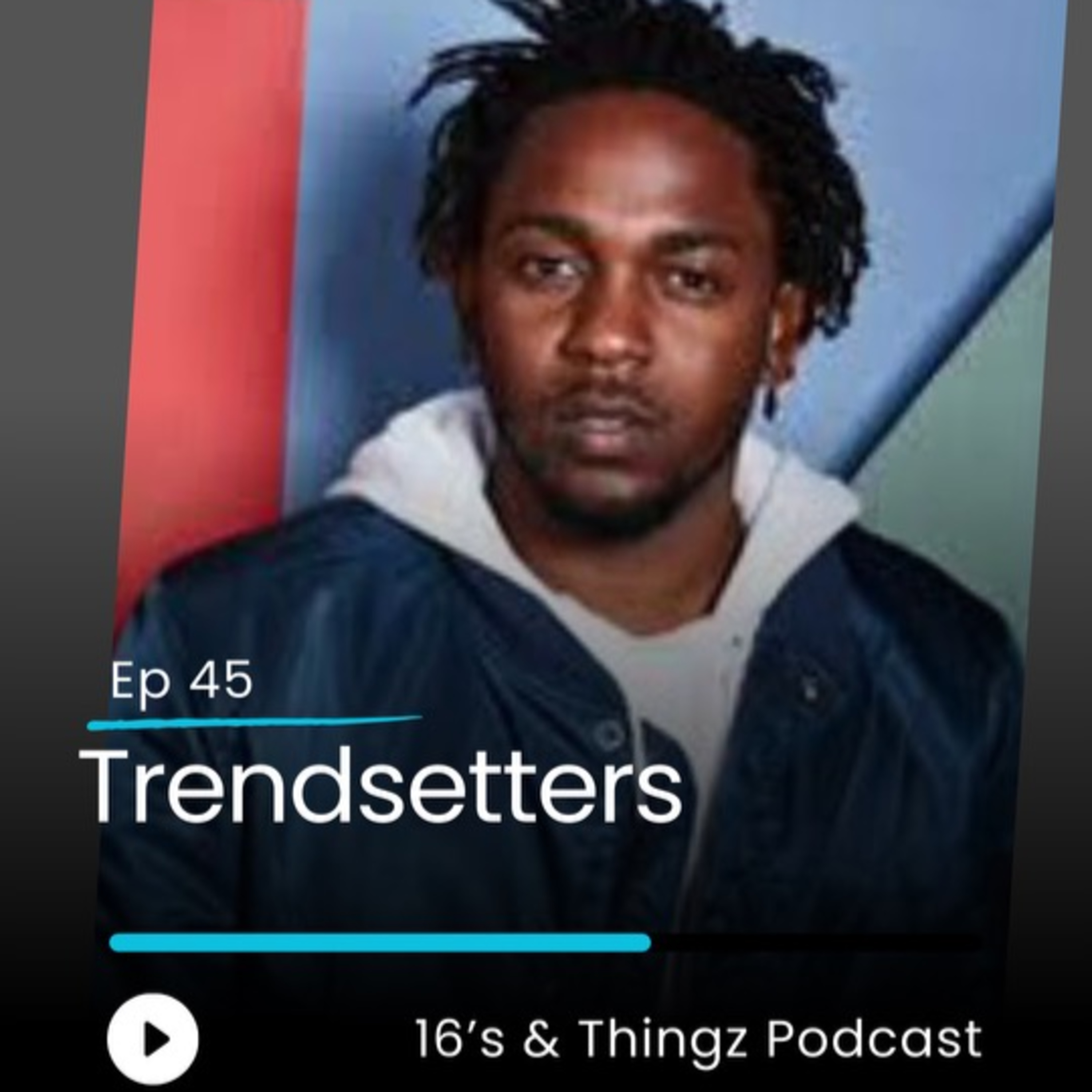 16\'s & Thingz Podcast