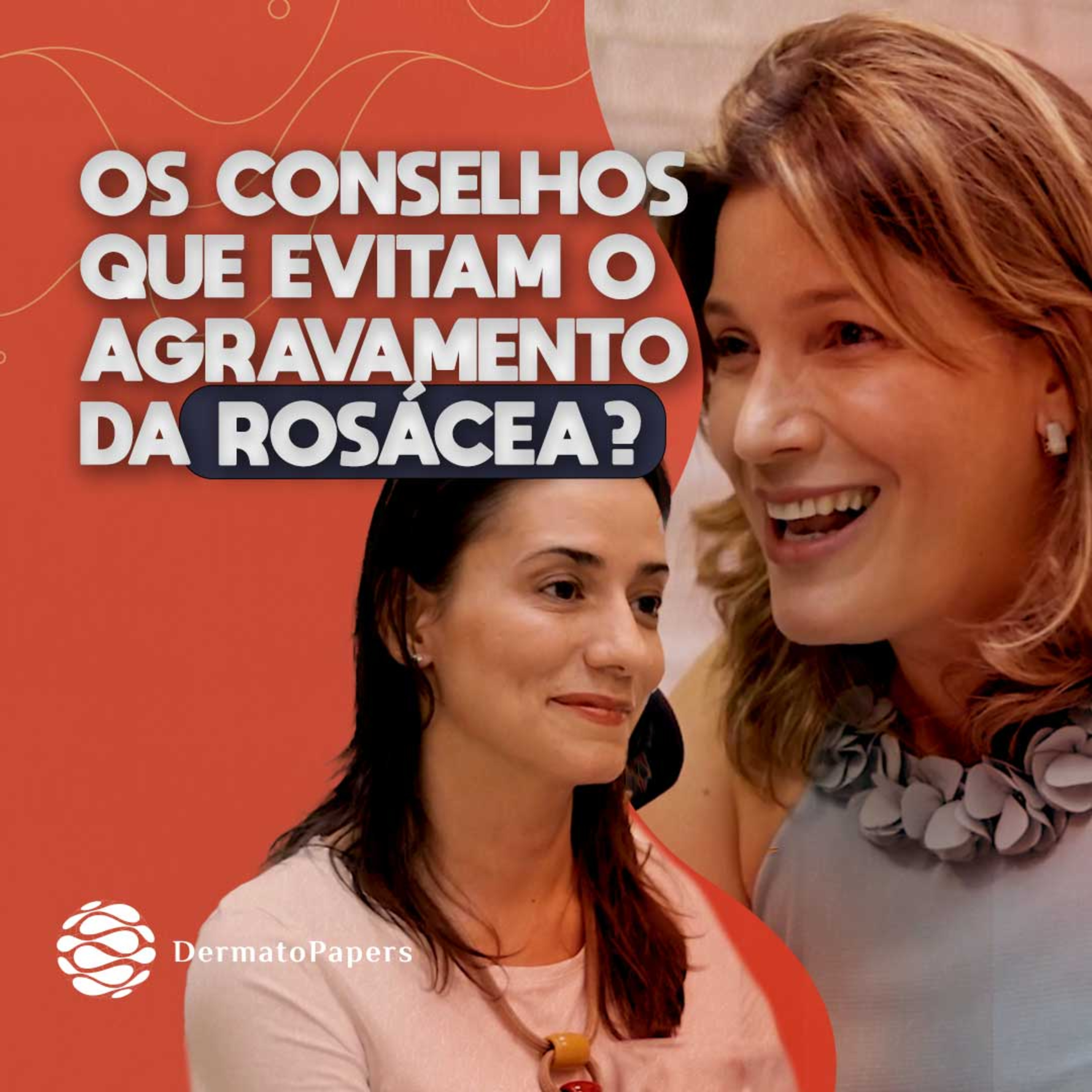 #227-Quais orientações gerais são fornecidas ao paciente com Rosácea? episode artwork