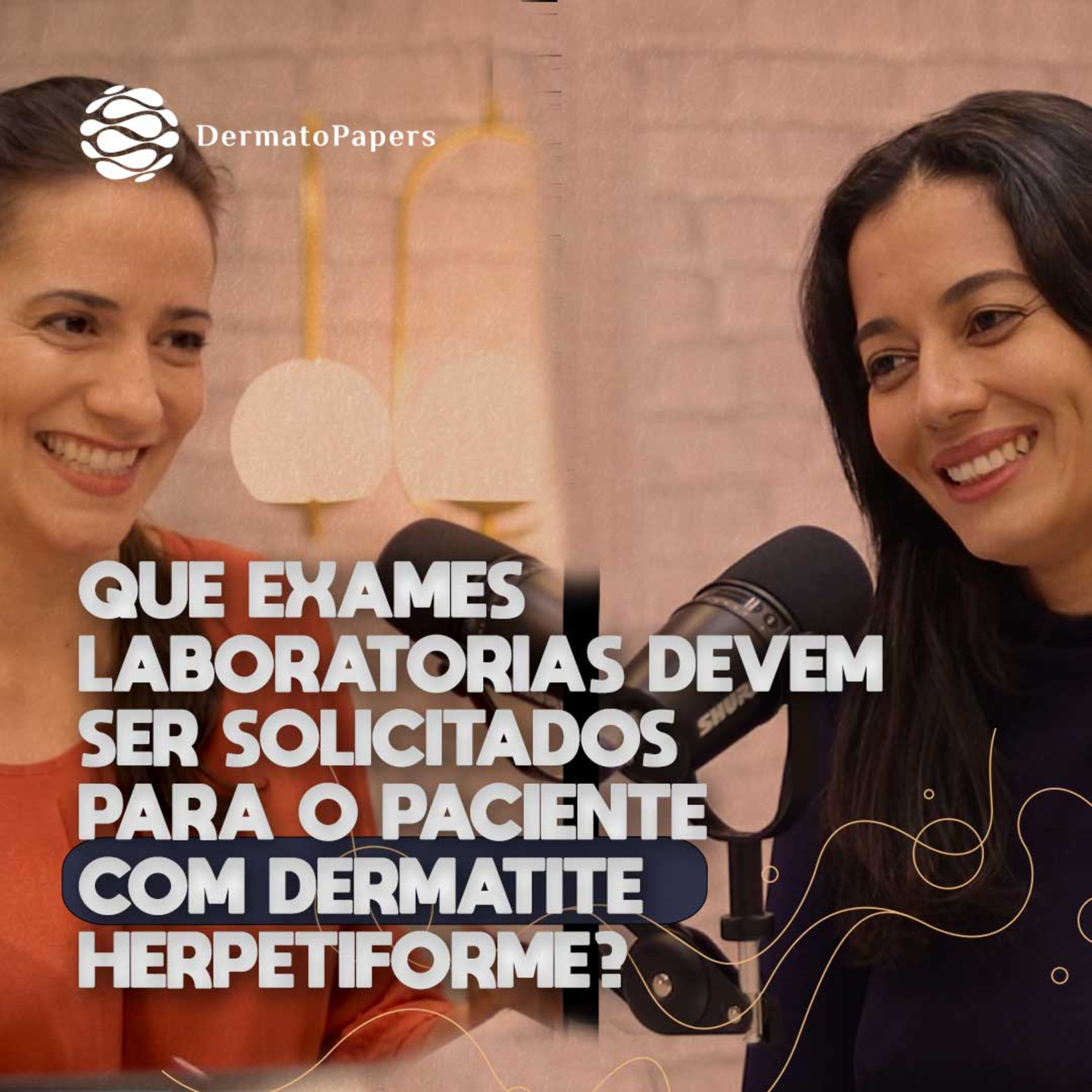 #268-Como e quando investigar doença celíaca no paciente com dermatite herpetiforme? episode artwork