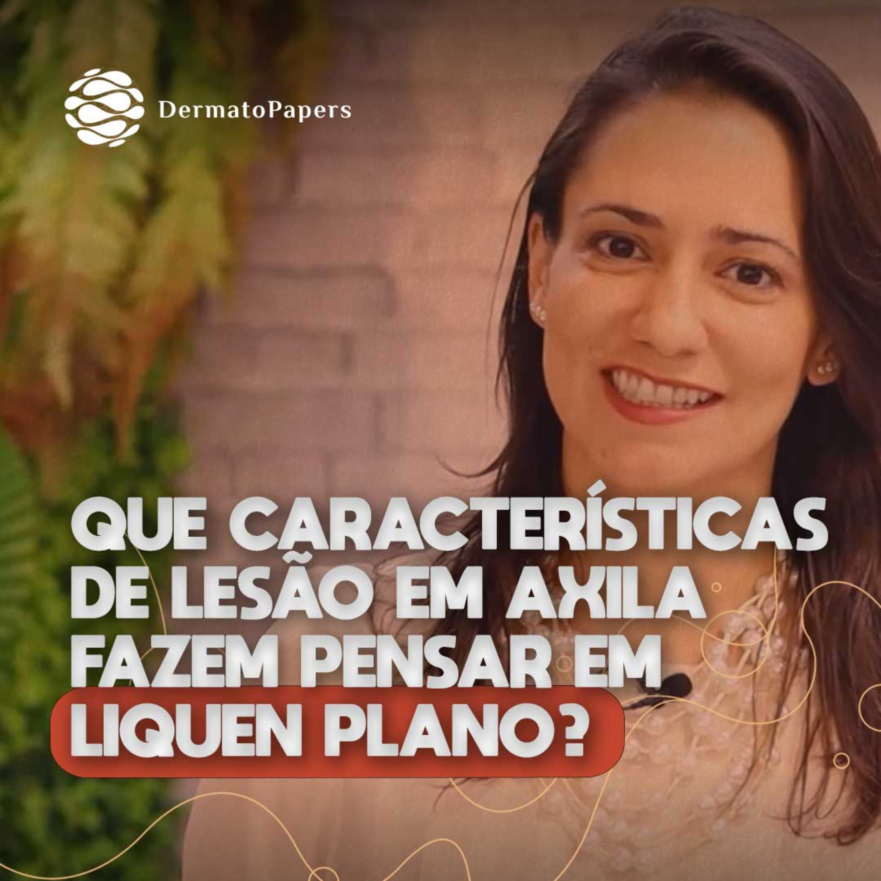 #271-Líquen plano: não é frequente, mas pode acometer as axilas episode artwork
