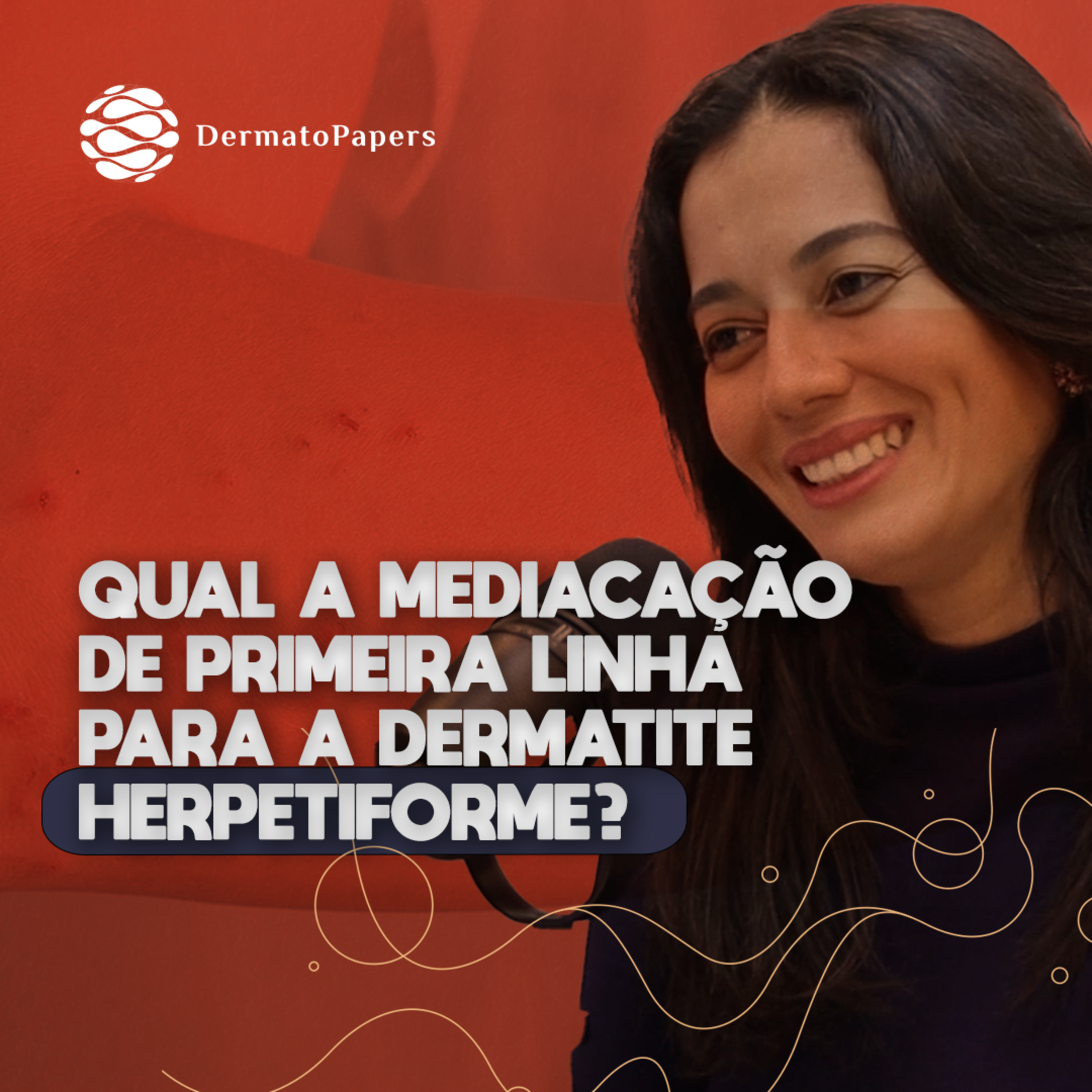 #272-Que medicações podem ser prescritas para o paciente com Dermatite herpetiforme? episode artwork