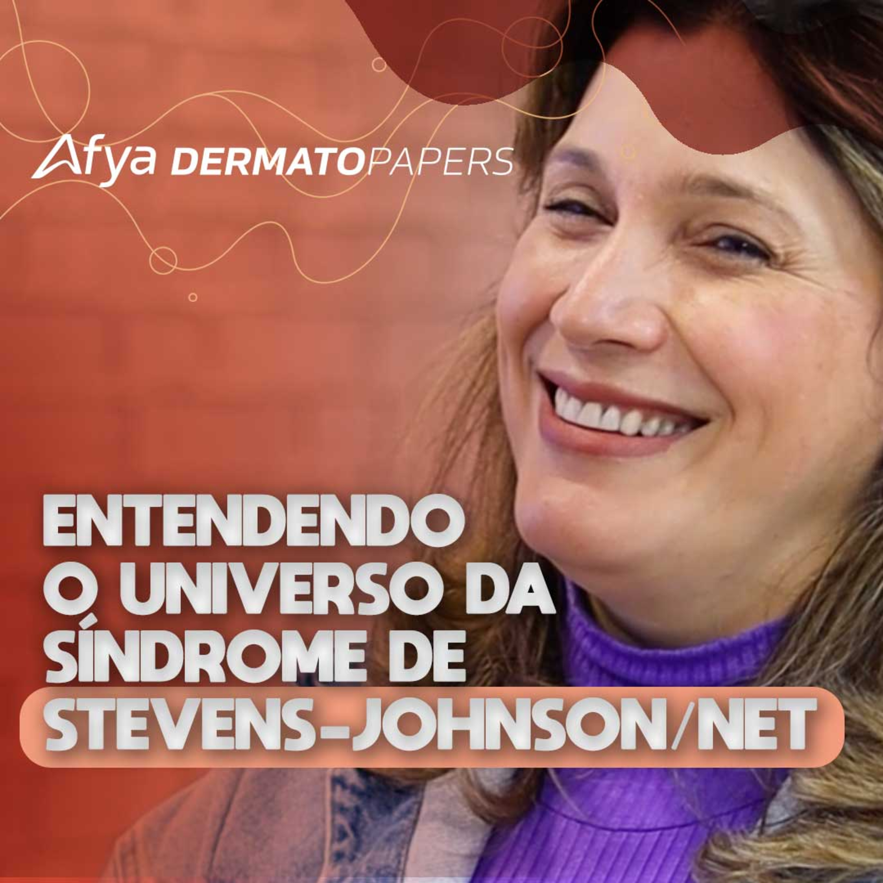 #299-Entendendo o Universo da Síndrome de Stevens-Johnson/NET episode artwork