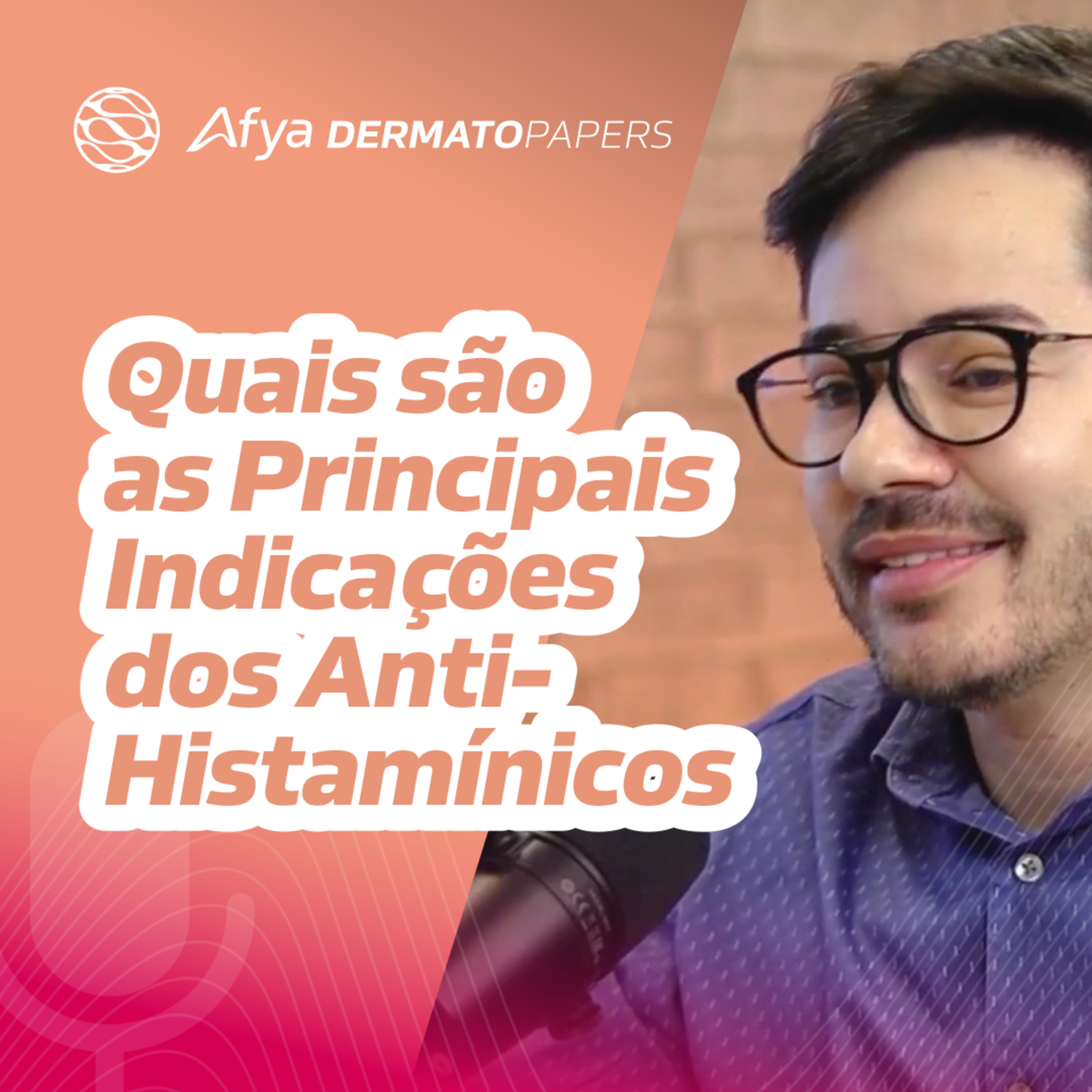 Quais são as prinicipais indicações dos anti-histamínicos episode artwork