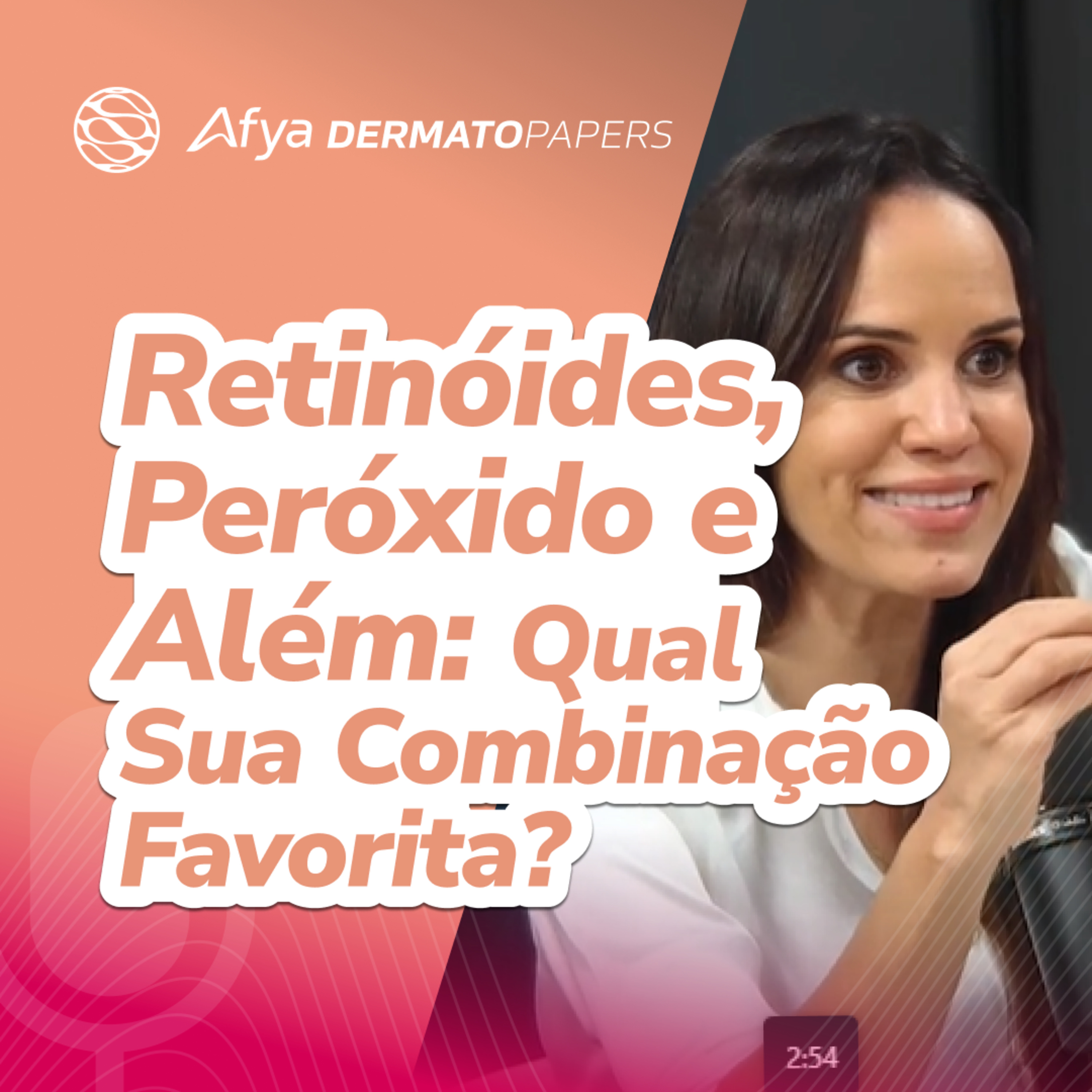 Retinóides, peróxido e além: Qual sua combinação favorita? episode artwork