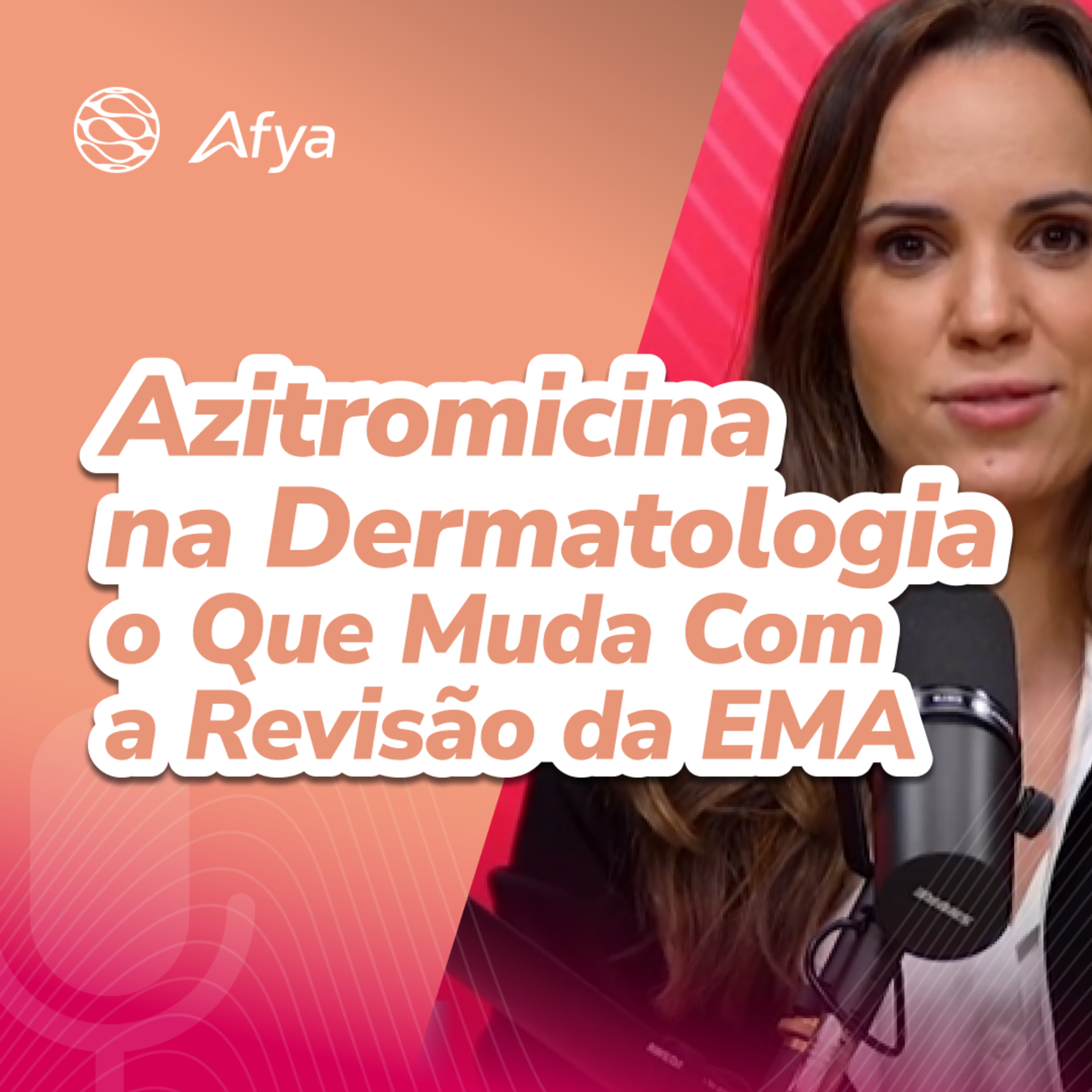 Azitromicina na Dermatologia O Que Muda com a Revisão da EMA episode artwork