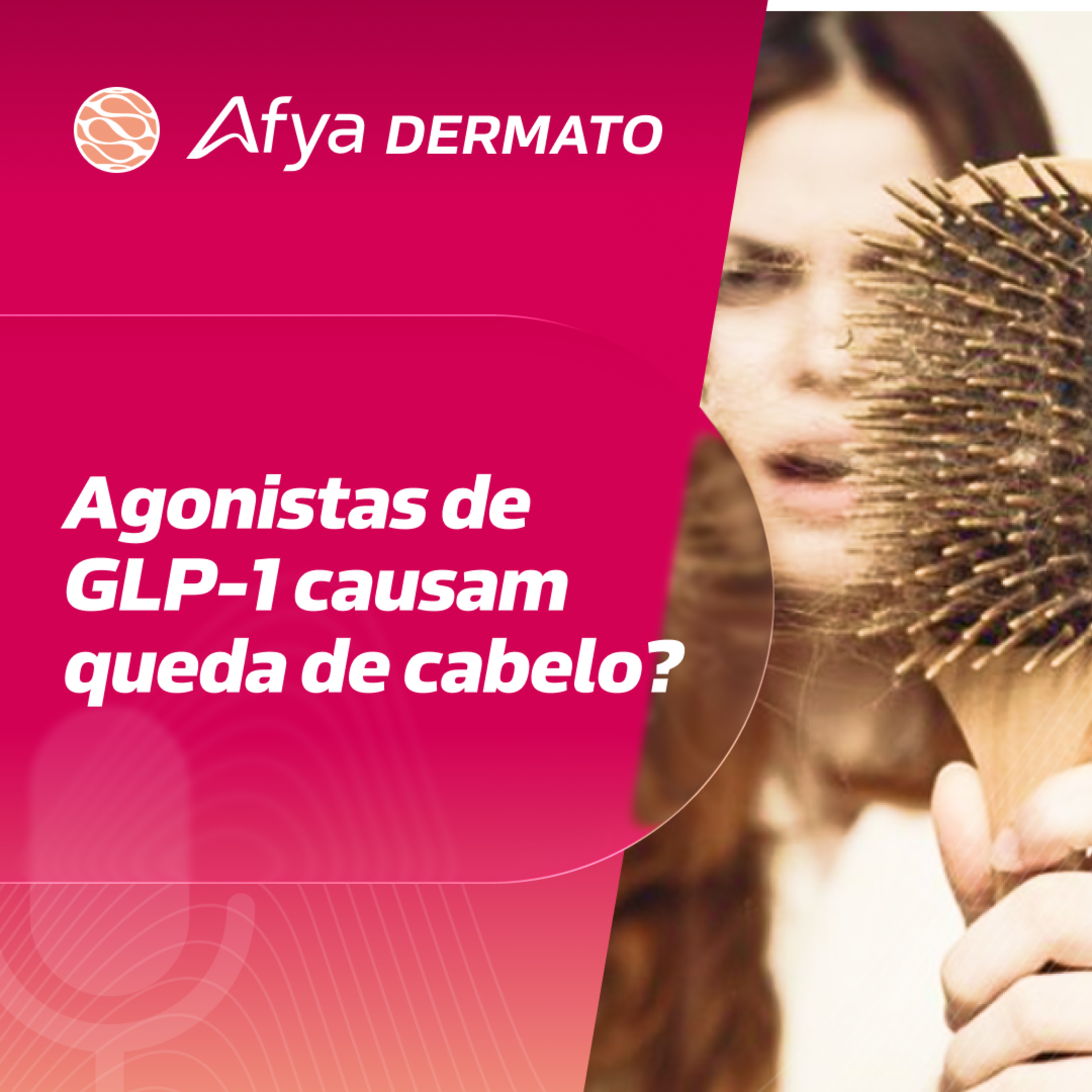 Agonistas de GLP-1 causam queda de cabelo? O que o dermatologista precisa saber episode artwork