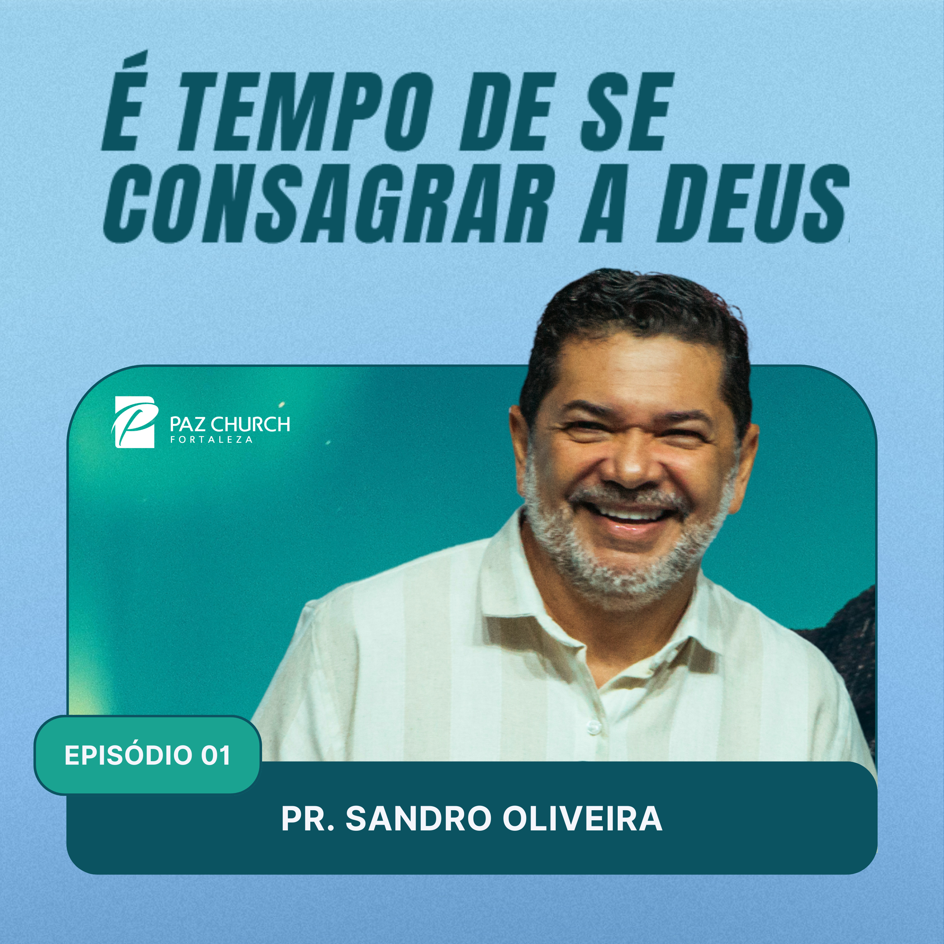 Paz Church Fortaleza | Podcast