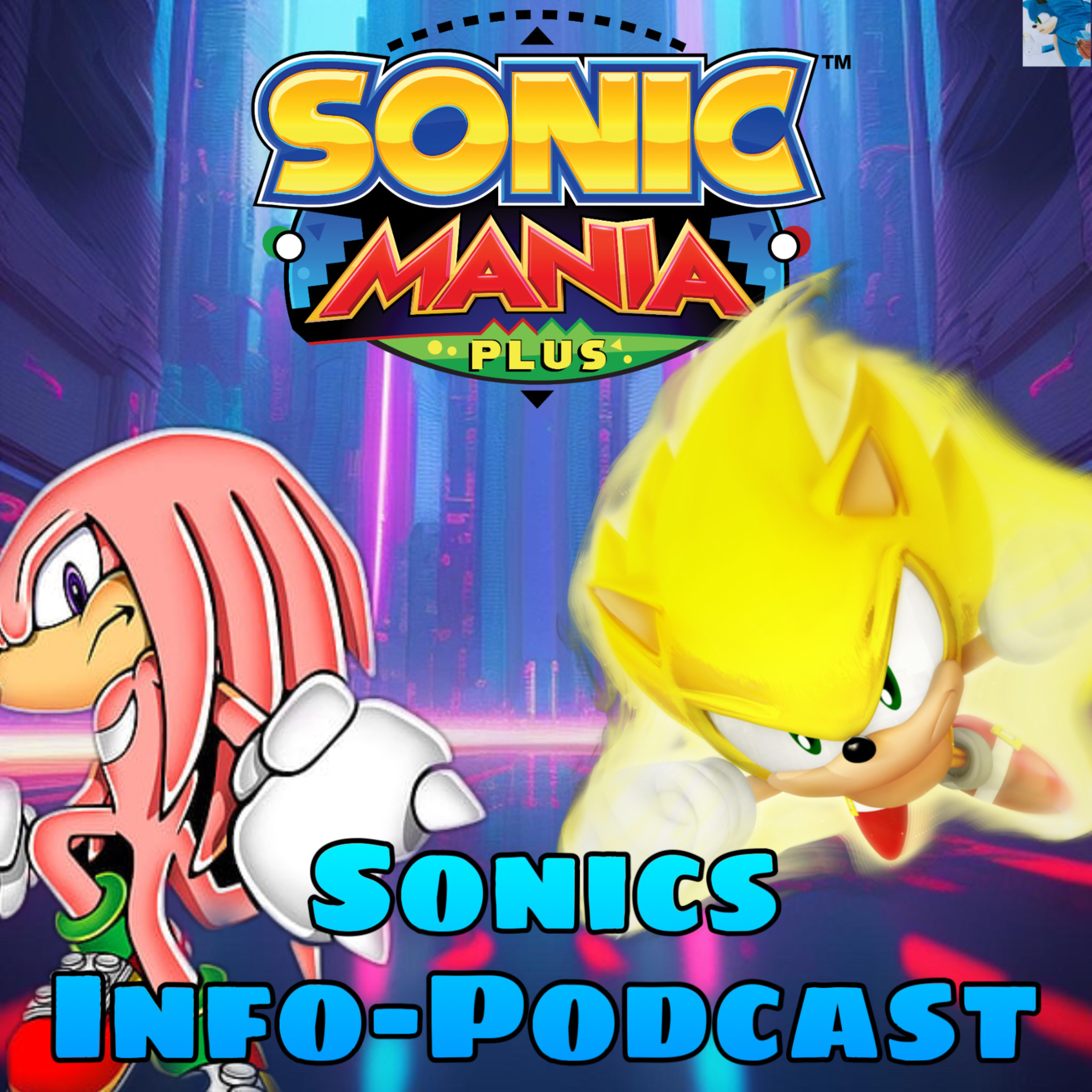 #111 *Video* Sonic Mania Plus mit Superformen! Teil 2 episode artwork