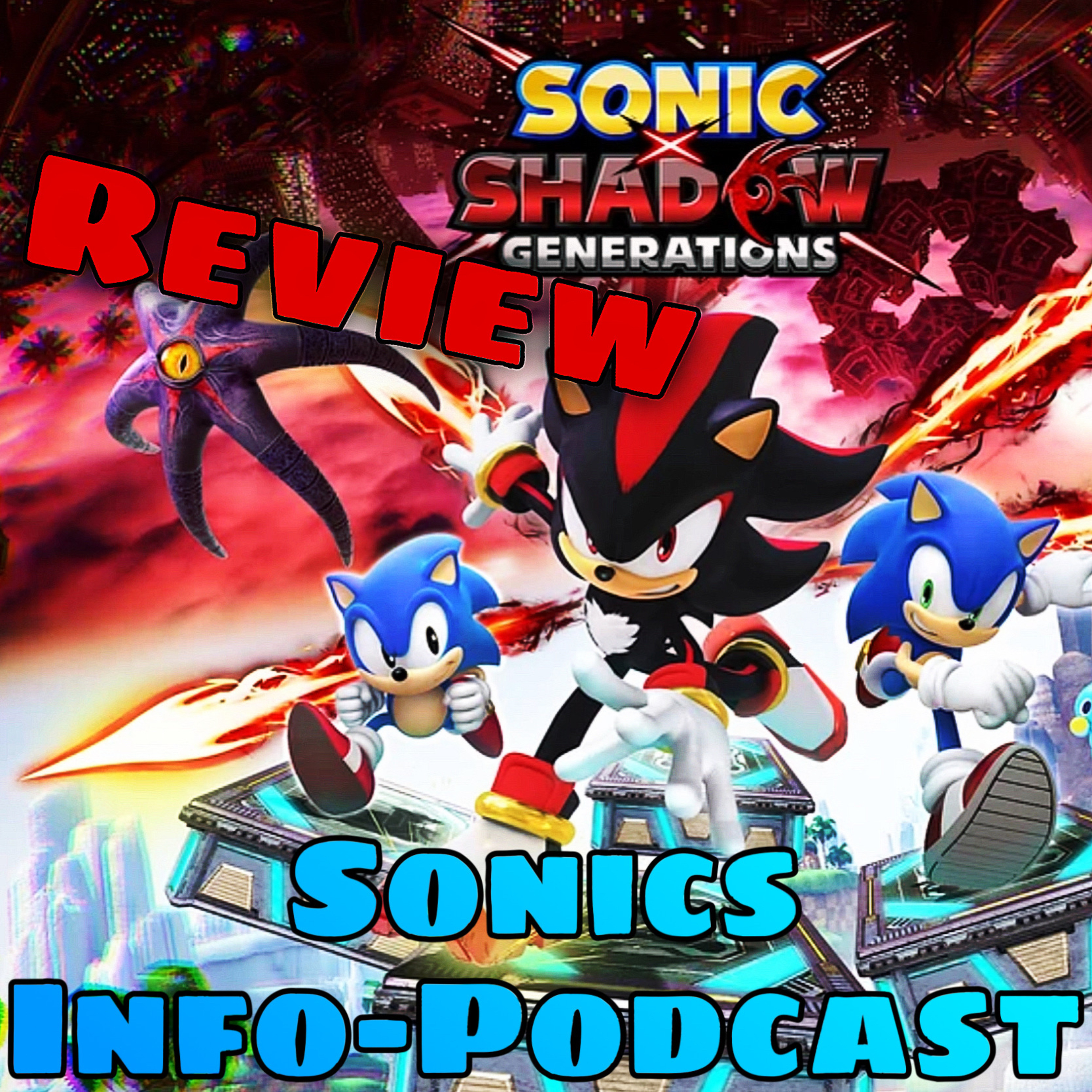 #217 Sonic X Shadow Generations Review! episode artwork