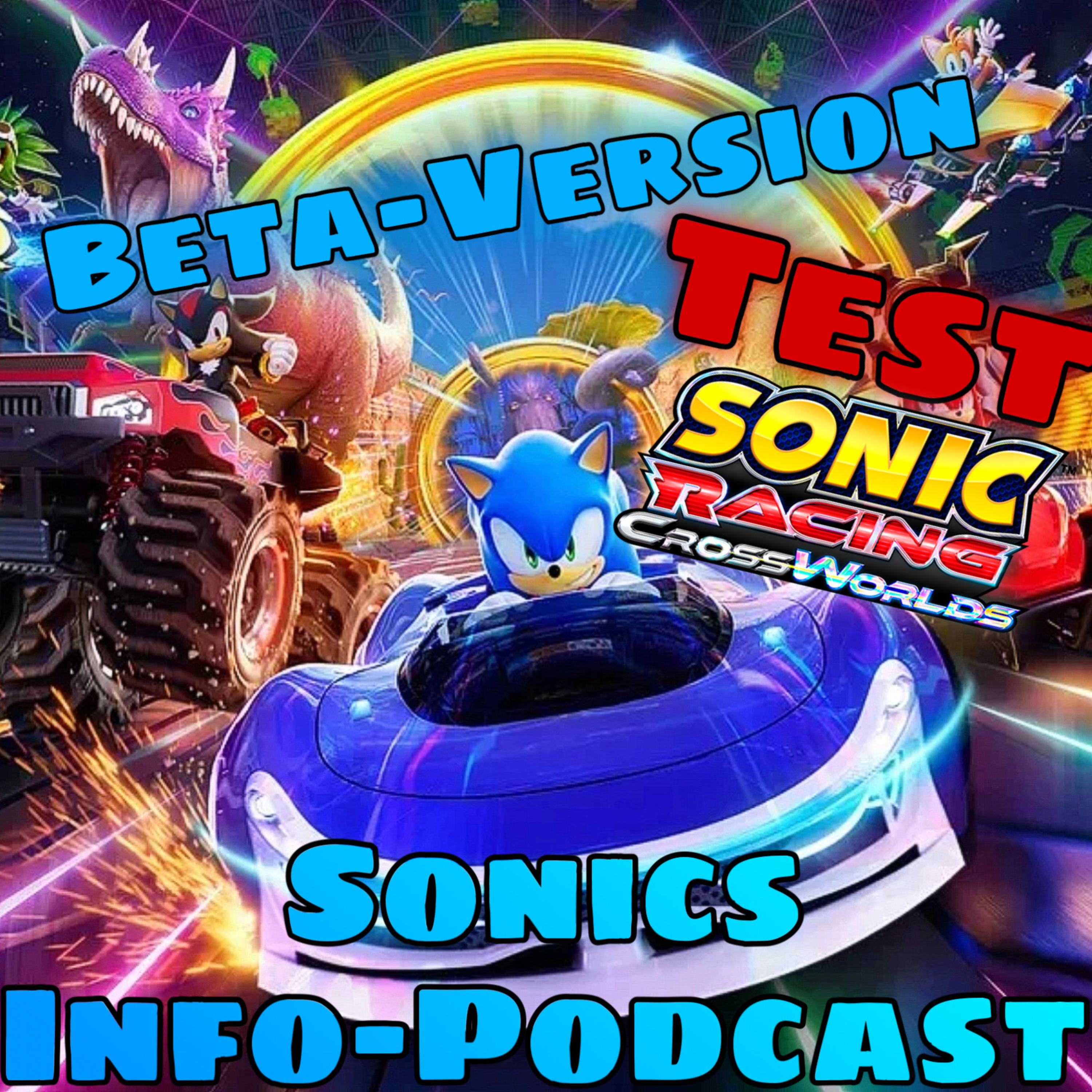 #237 *Video* Sonic Racing: Crossworlds im Test! Ich teste das neue Sonic-Spiel! episode artwork