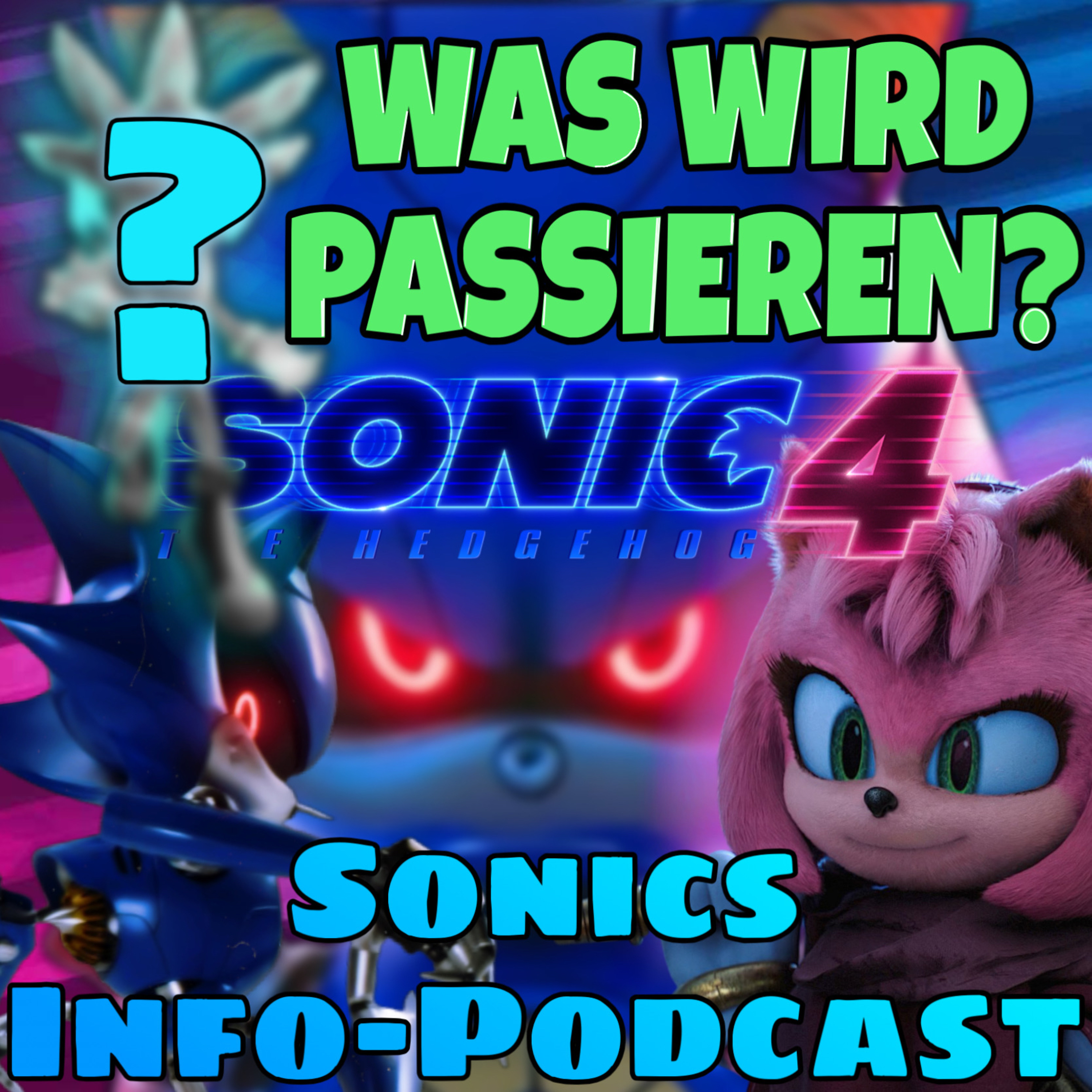#309 Was können wir von Sonic 4 erwarten?! 4 Jahre Podcast!🎉