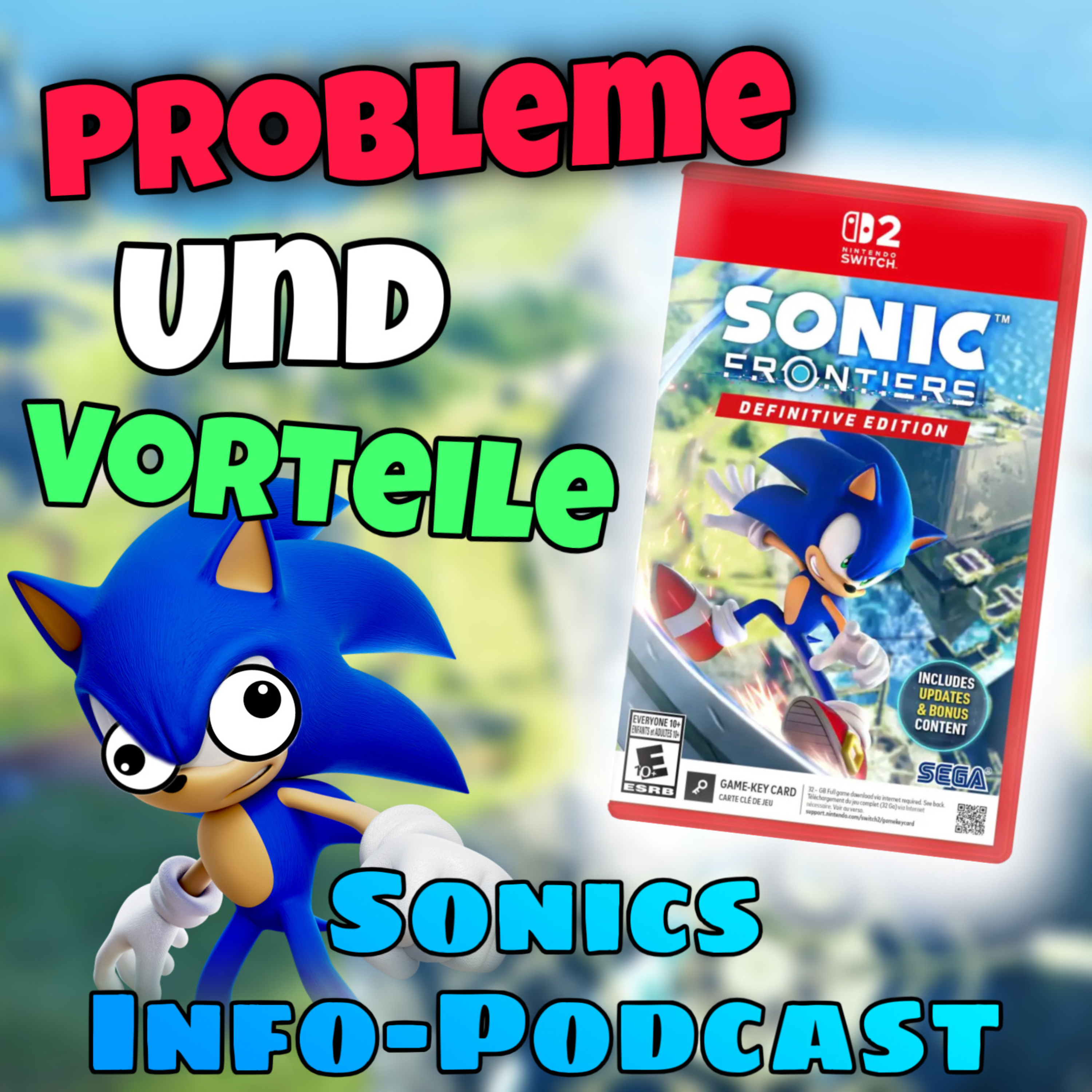 #312 Alle Ankündigungen aus dem Sonic Livestream! Frontiers „nicht so Definitive Edition“