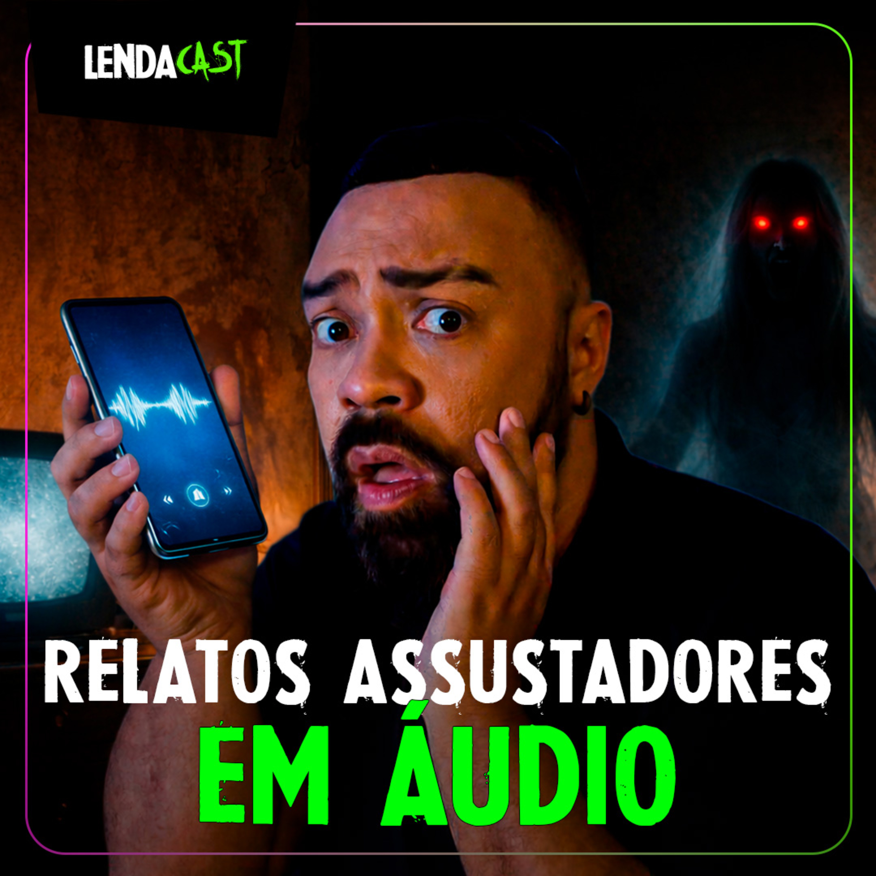 SÓ RELATOS ASSUSTADORES ENVIADOS POR ÁUDIO | LendaCast Solo #75
