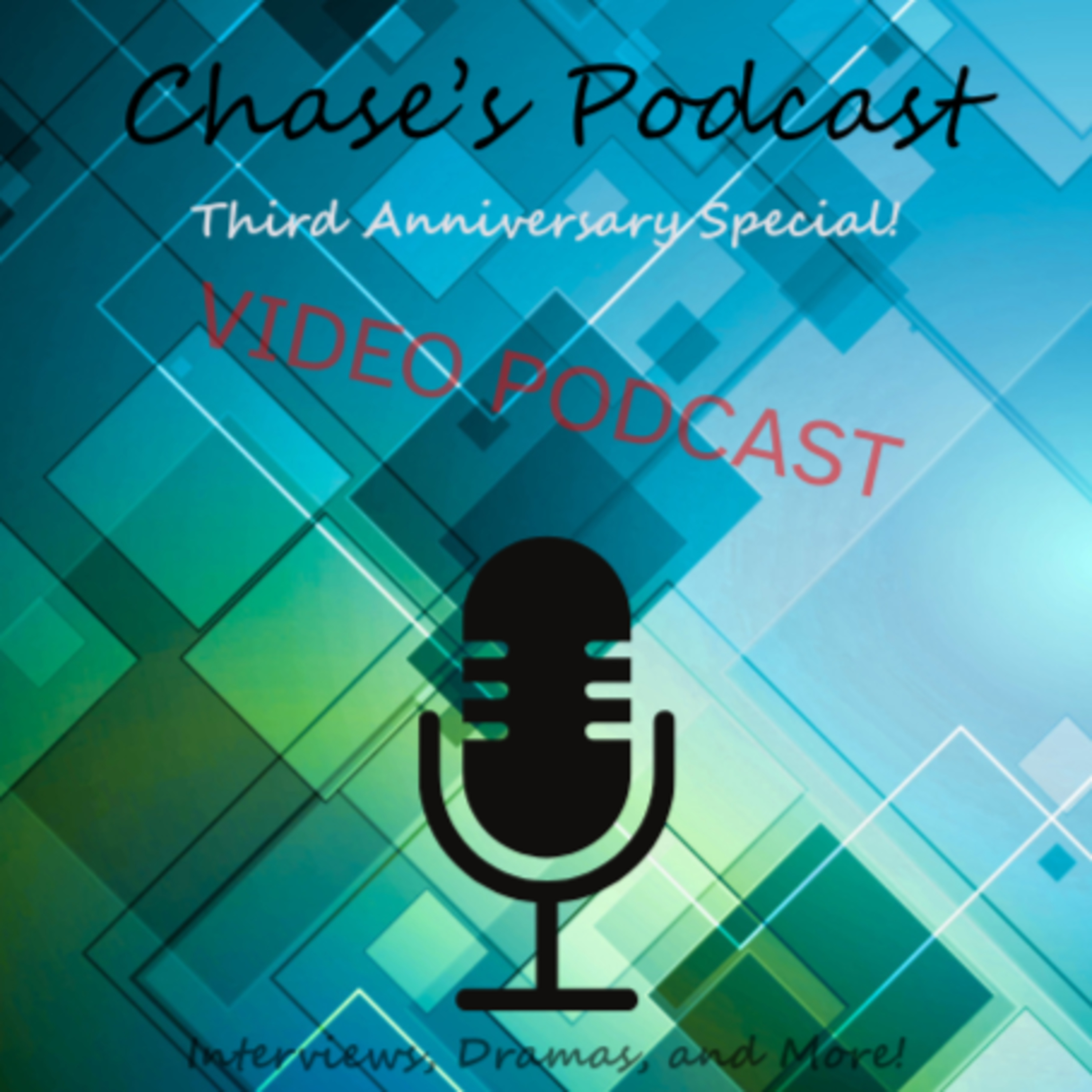 Chase’s Podcast