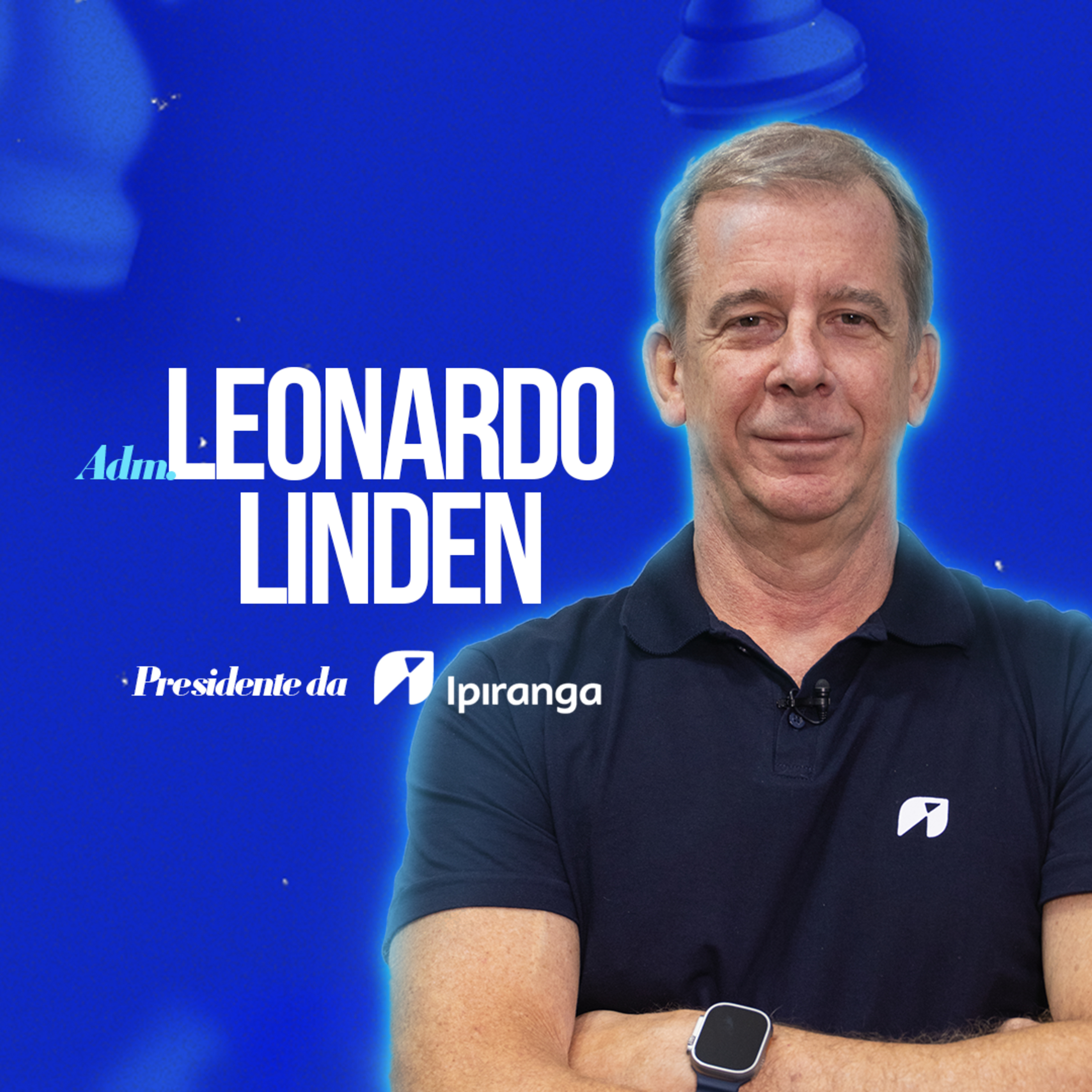 ADM.CEO Leonardo Linden | Ipiranga episode artwork