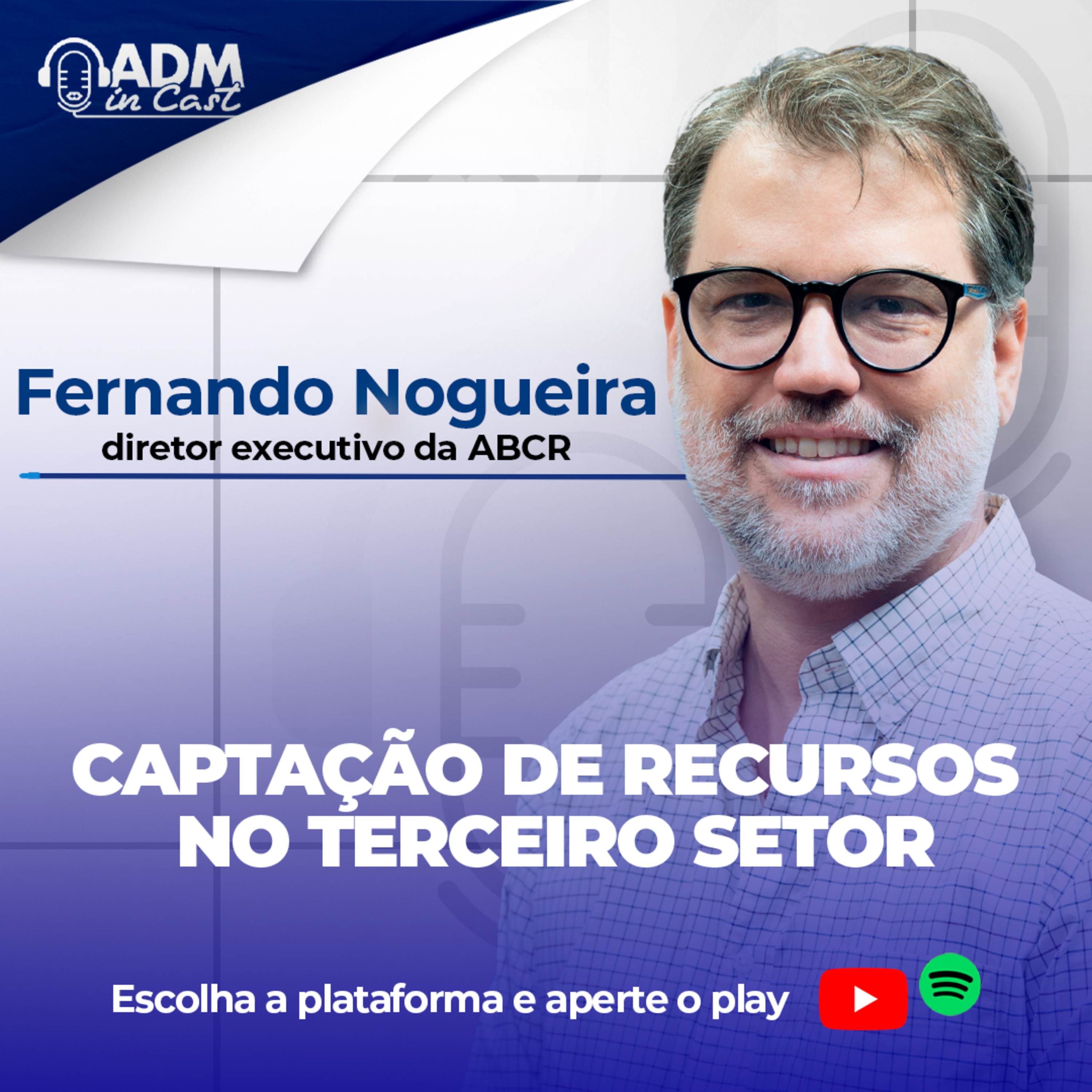 Captação de Recursos no Terceiro Setor | Fernando Nogueira episode artwork