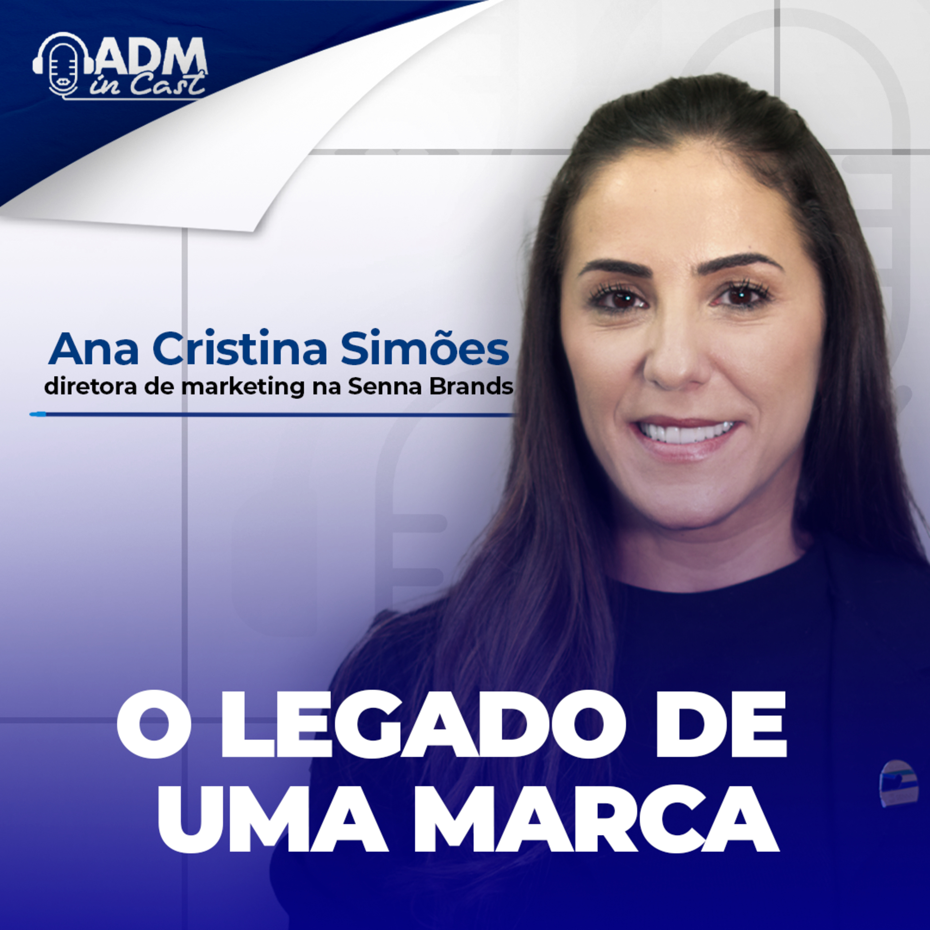 O legado de uma marca | Ana Cristina Simões episode artwork