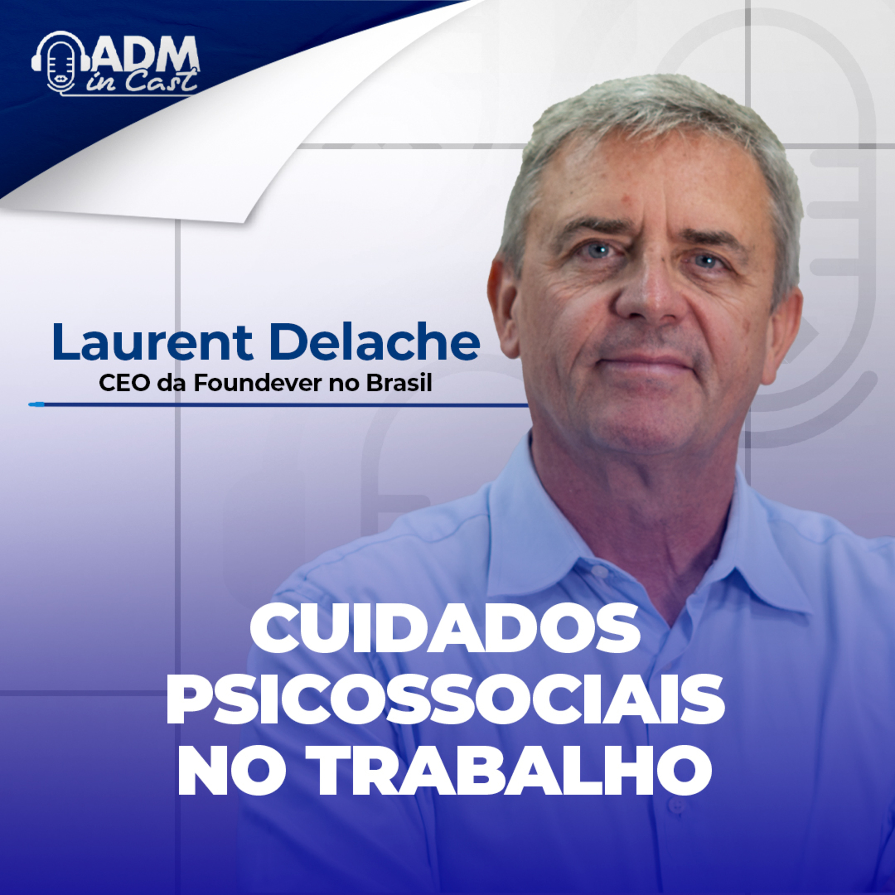 Cuidados Psicossociais | Laurent Delache episode artwork