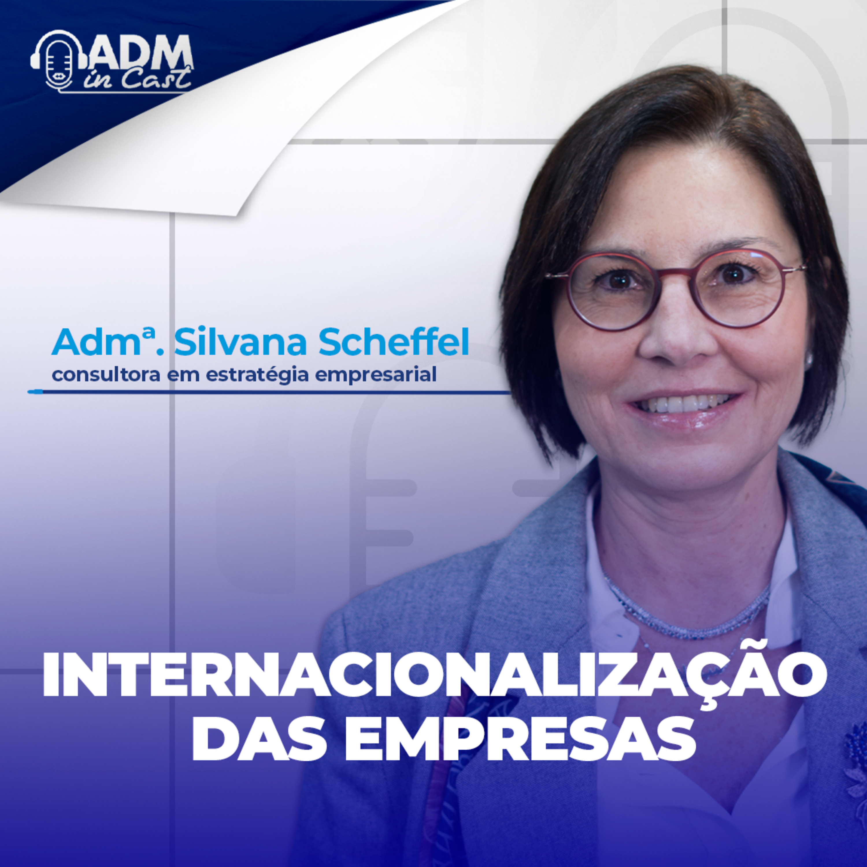 Uma estratégia decisiva | Admª Silvana Scheffel episode artwork
