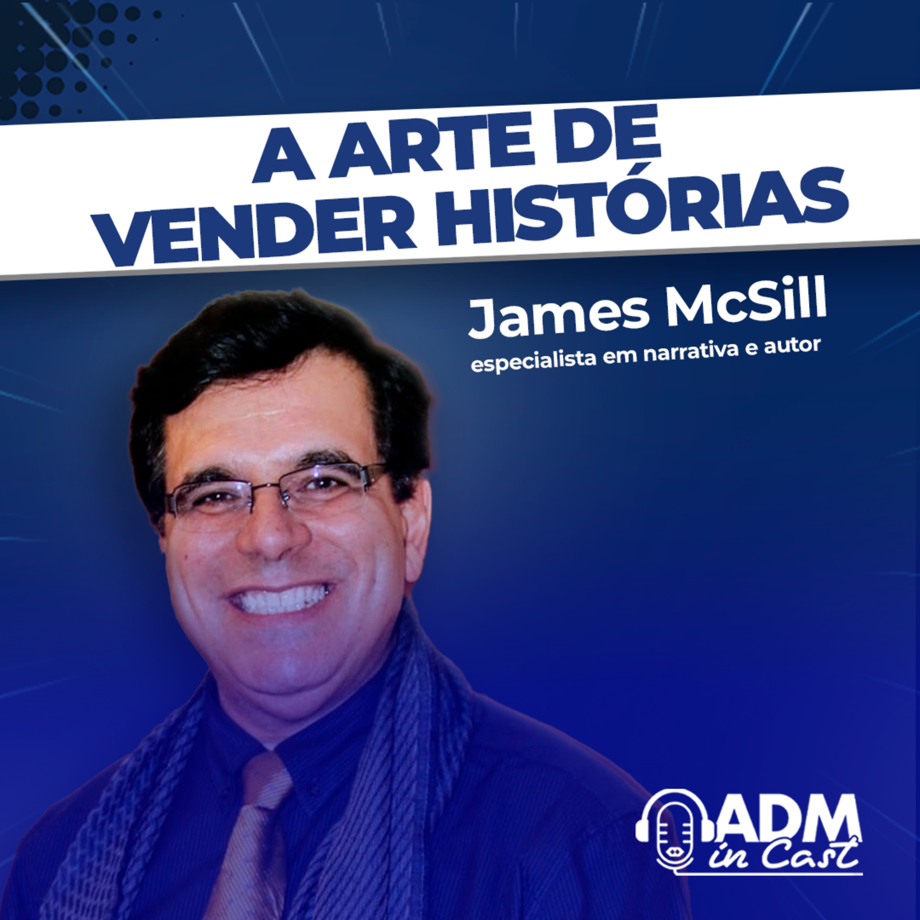 IA escreve textos. Humanos contam histórias | James McSill #276 episode artwork