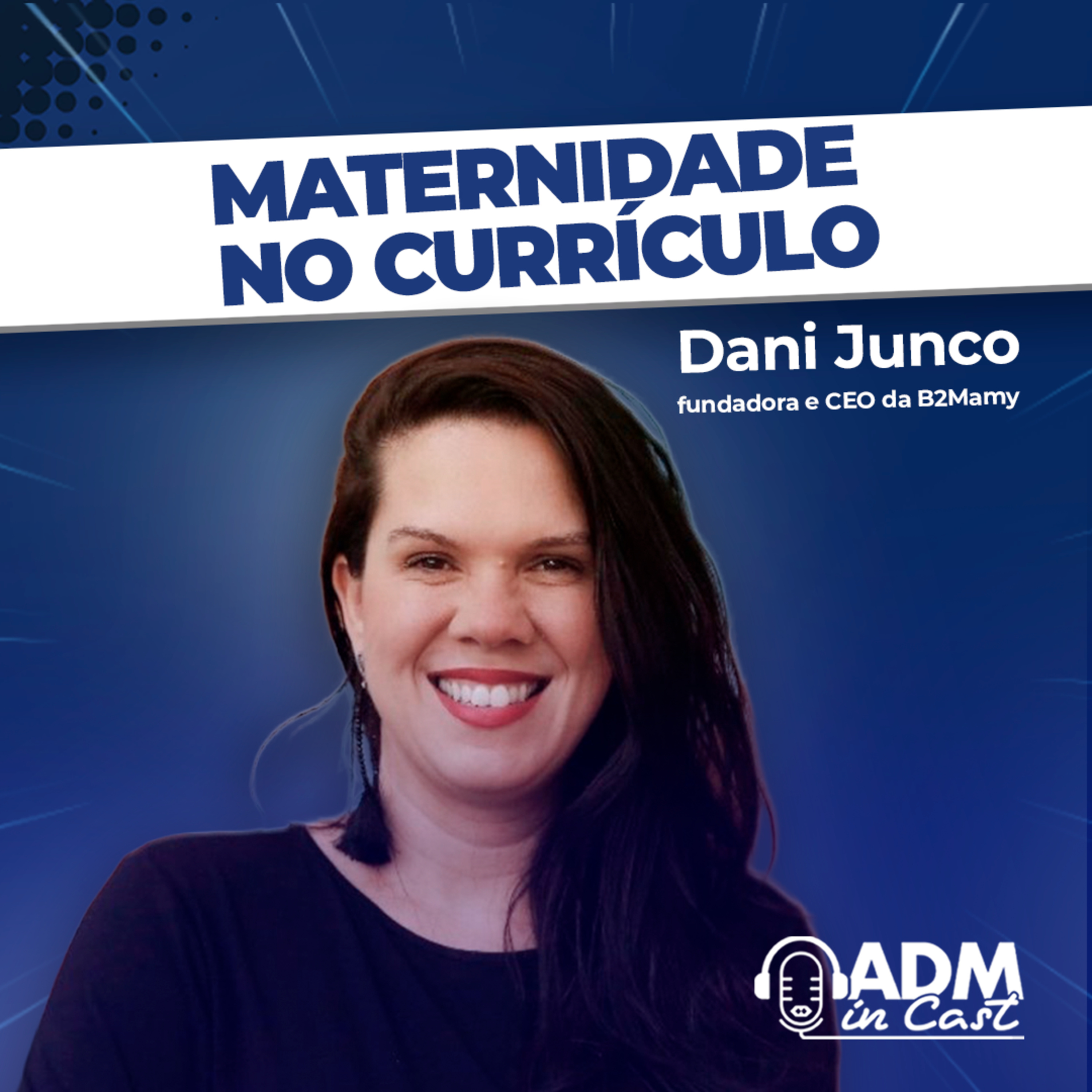 Ser mãe atrapalha a carreira? | Dani Junco episode artwork