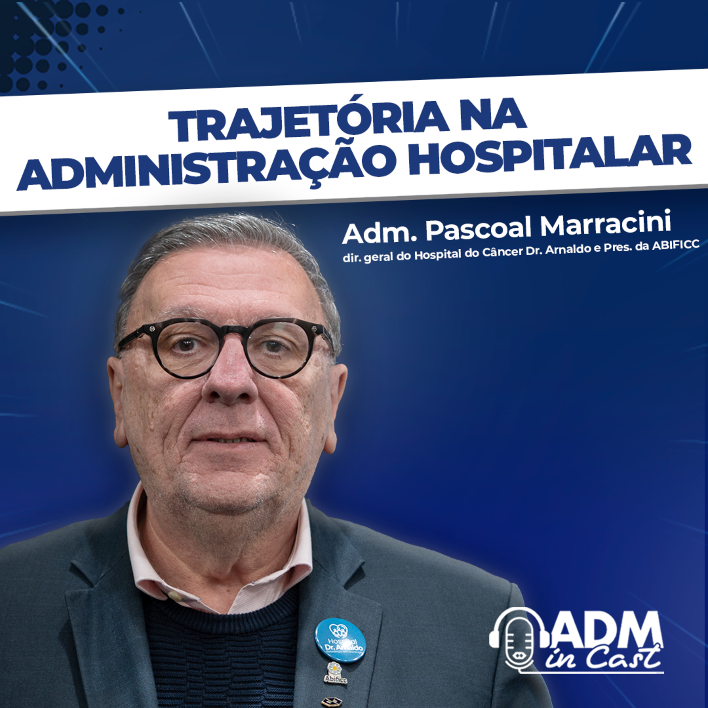 Administração e Saúde | Adm. Pascoal Marracini episode artwork