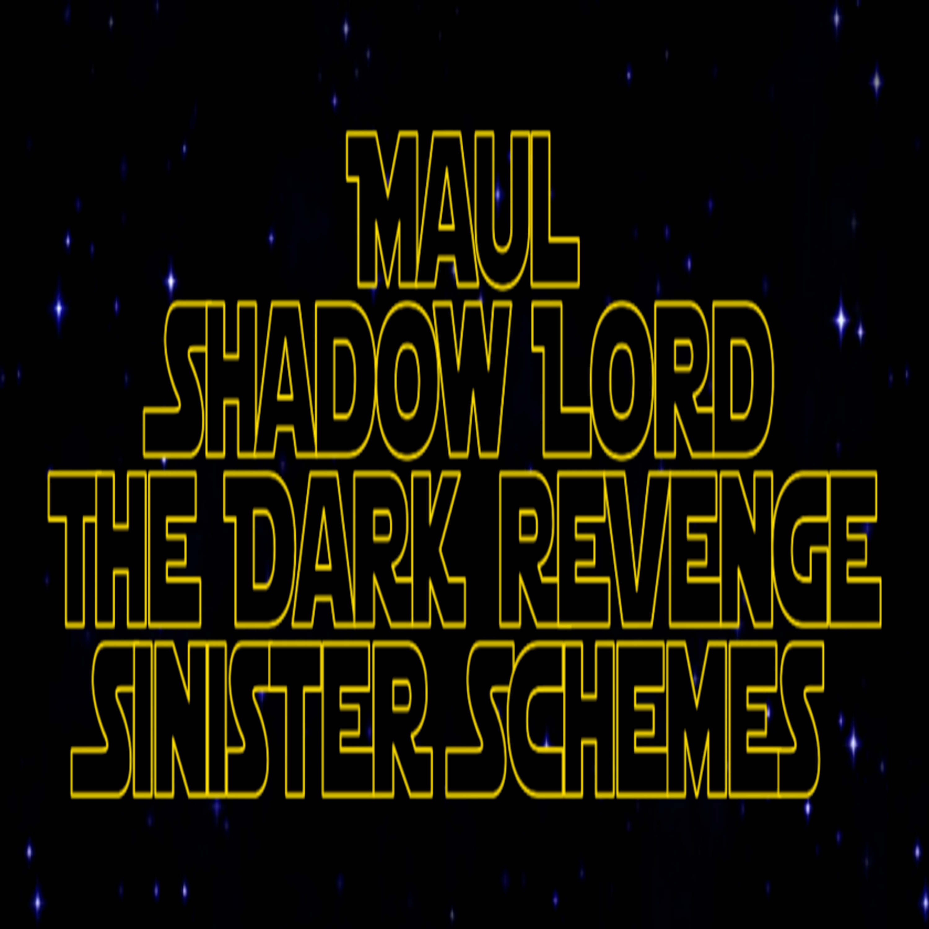 Star Wars Re-Watch Podcast Andor Maul Shadow Lord The Dark Revenge and Sinister Schemes