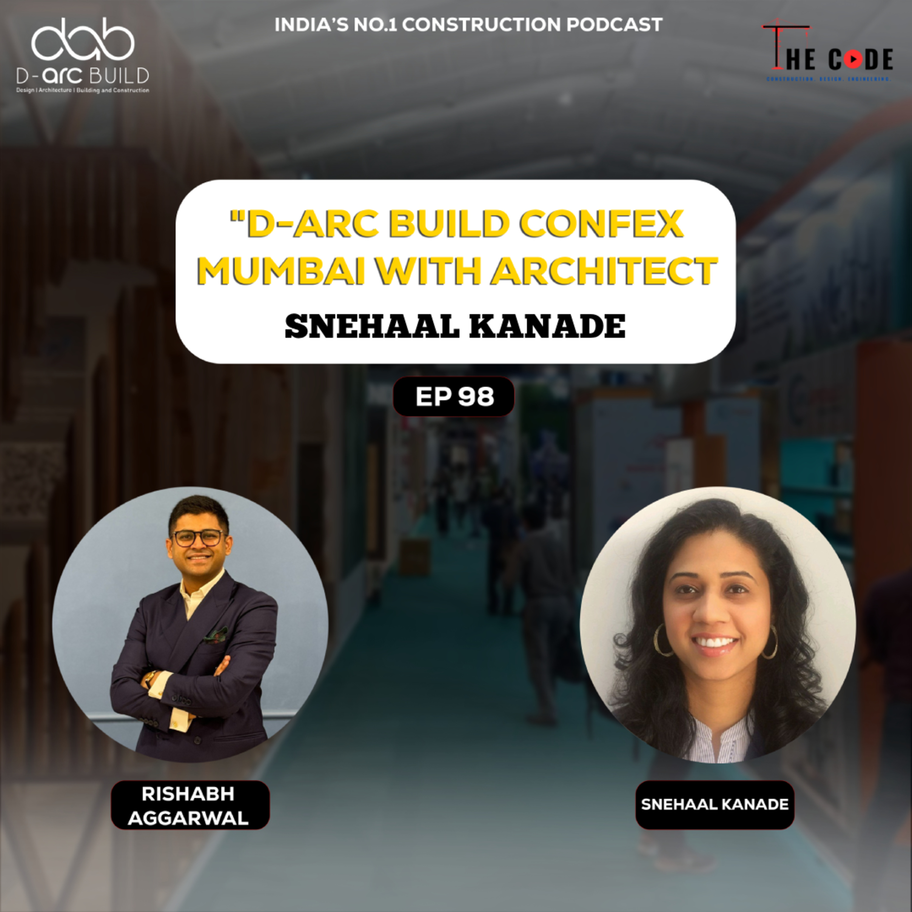 The CODE Construction. Design. Engineering.India\'s No.1 Construction Podcast