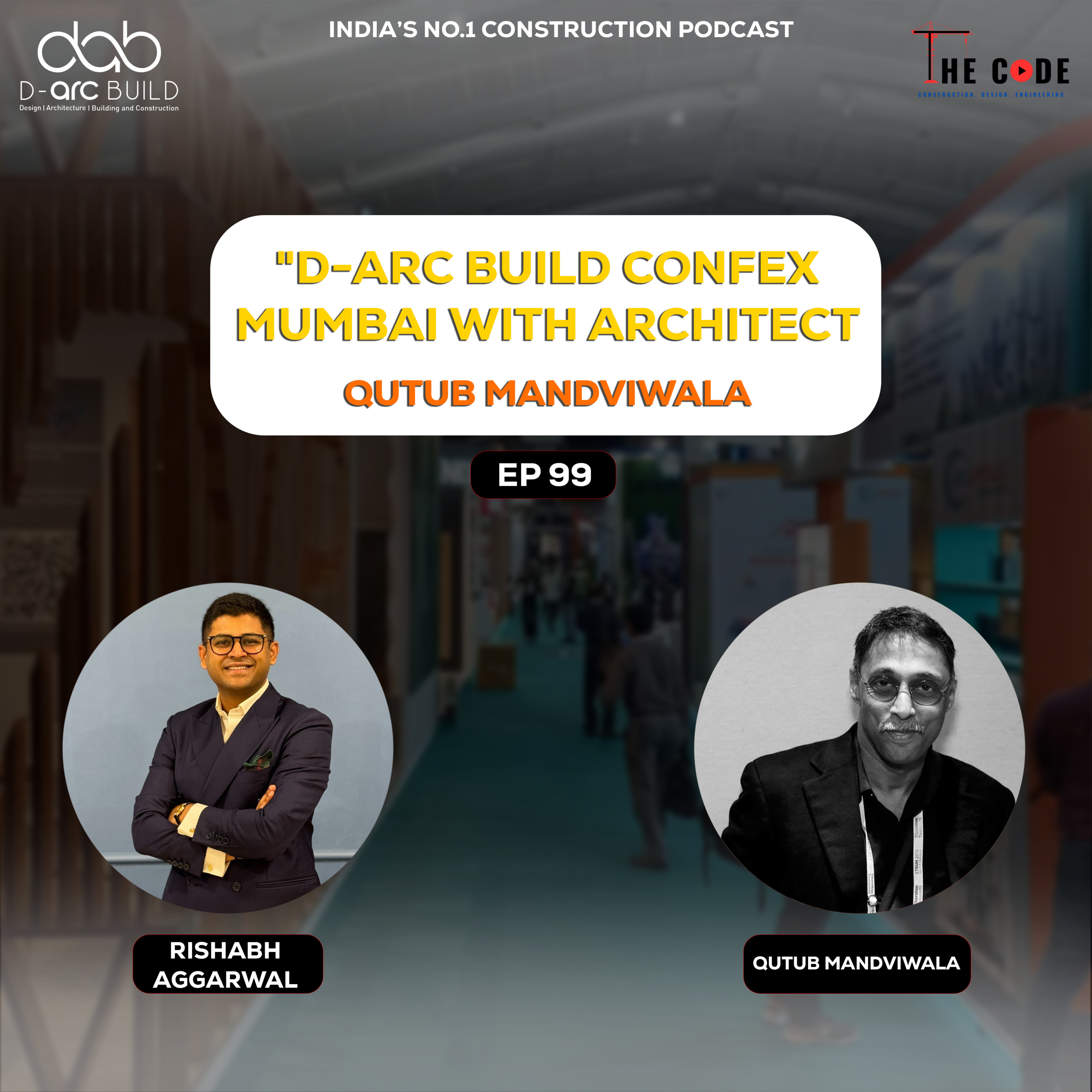 The CODE Construction. Design. Engineering.India\'s No.1 Construction Podcast