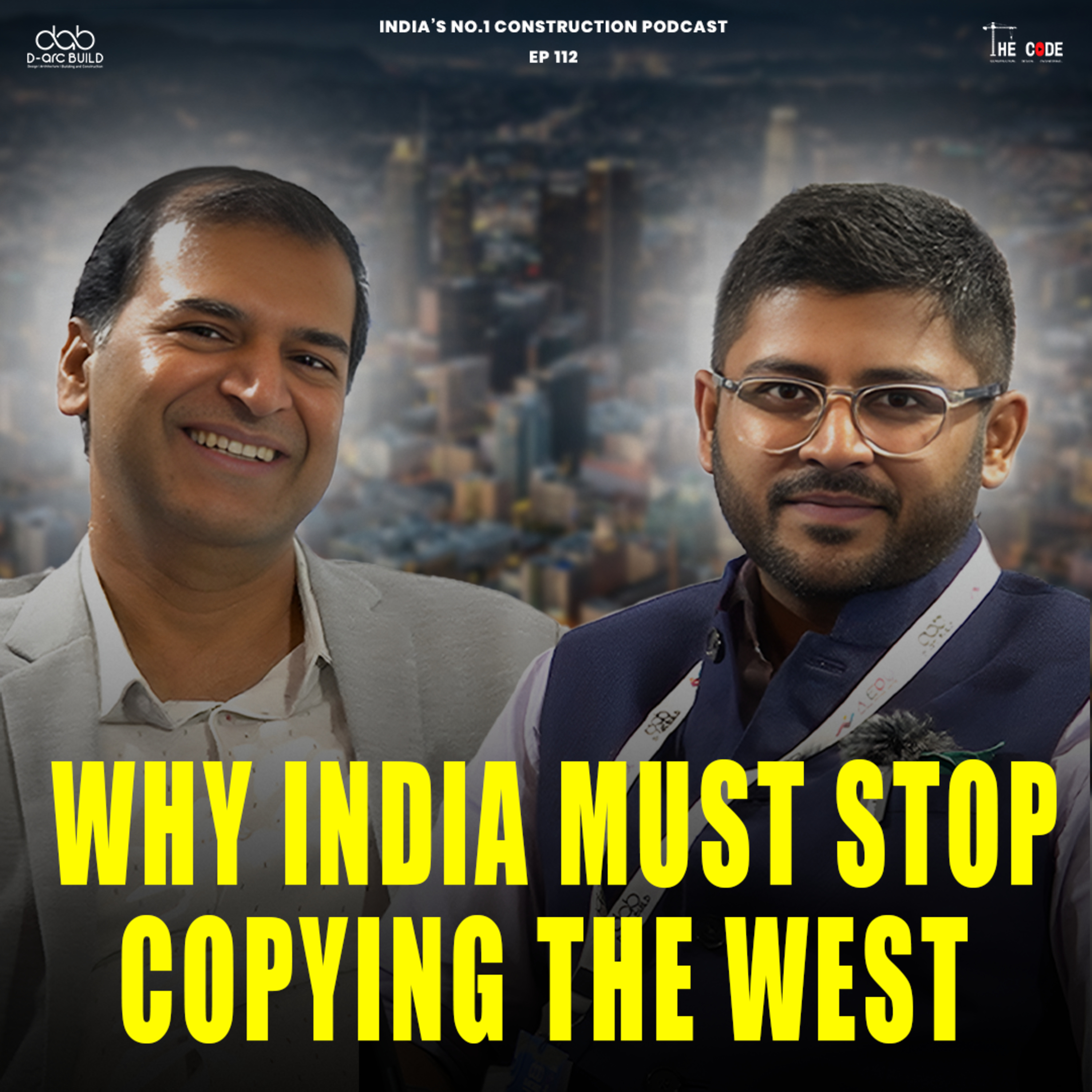 The CODE Construction. Design. Engineering.India\'s No.1 Construction Podcast