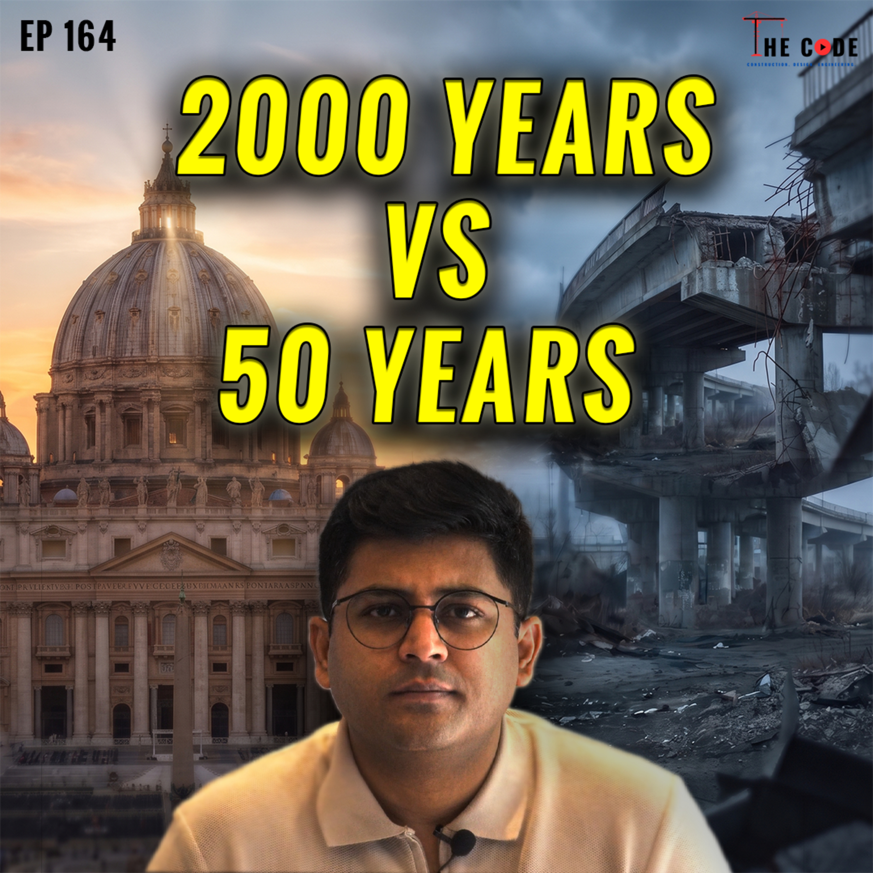 A 2000-Year-Old Roman Building Is Still Standing. Yours Will Die in 50 | The Concrete Lie episode artwork