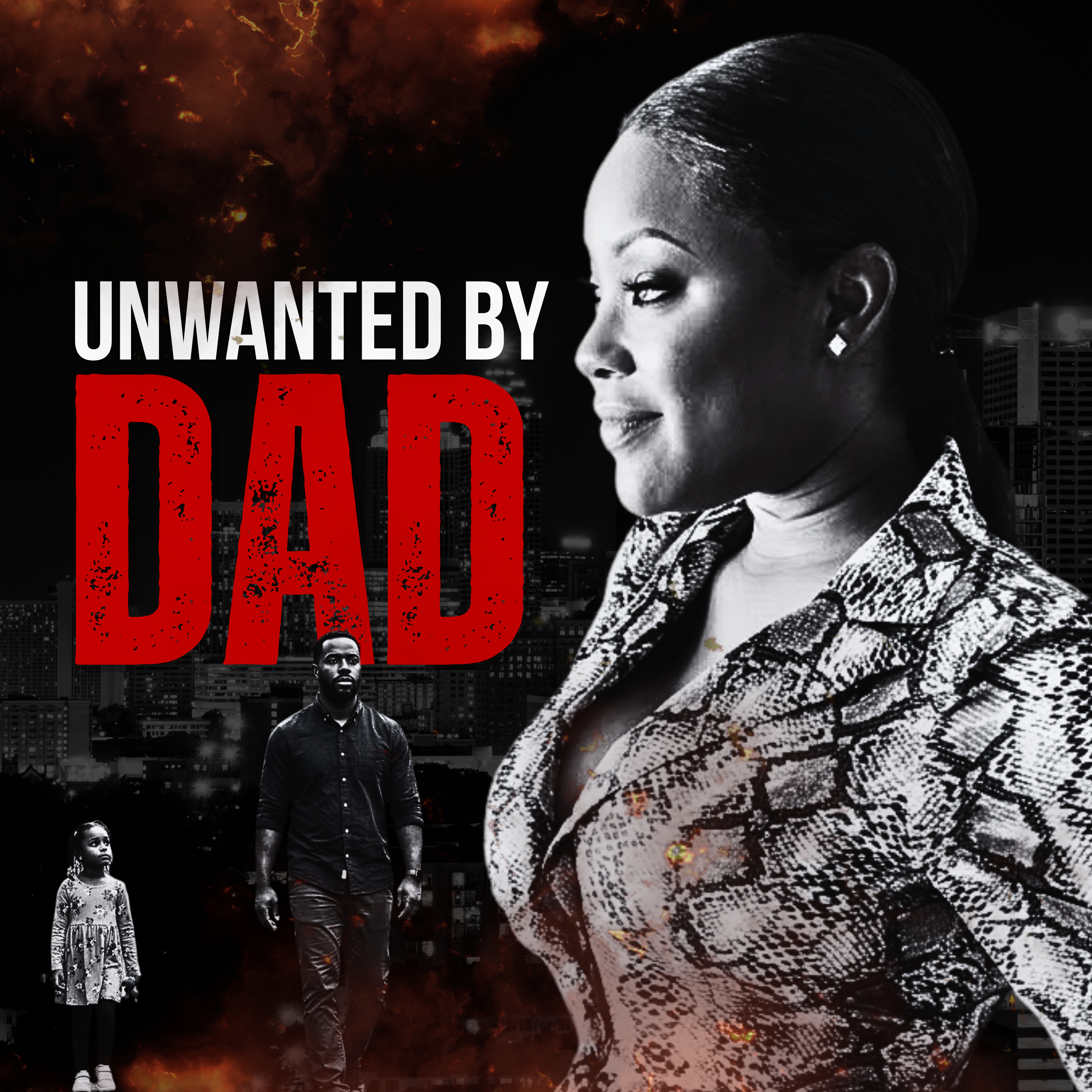 UNWANTED: How My Father’s Rejection Ruined My Relationships episode artwork